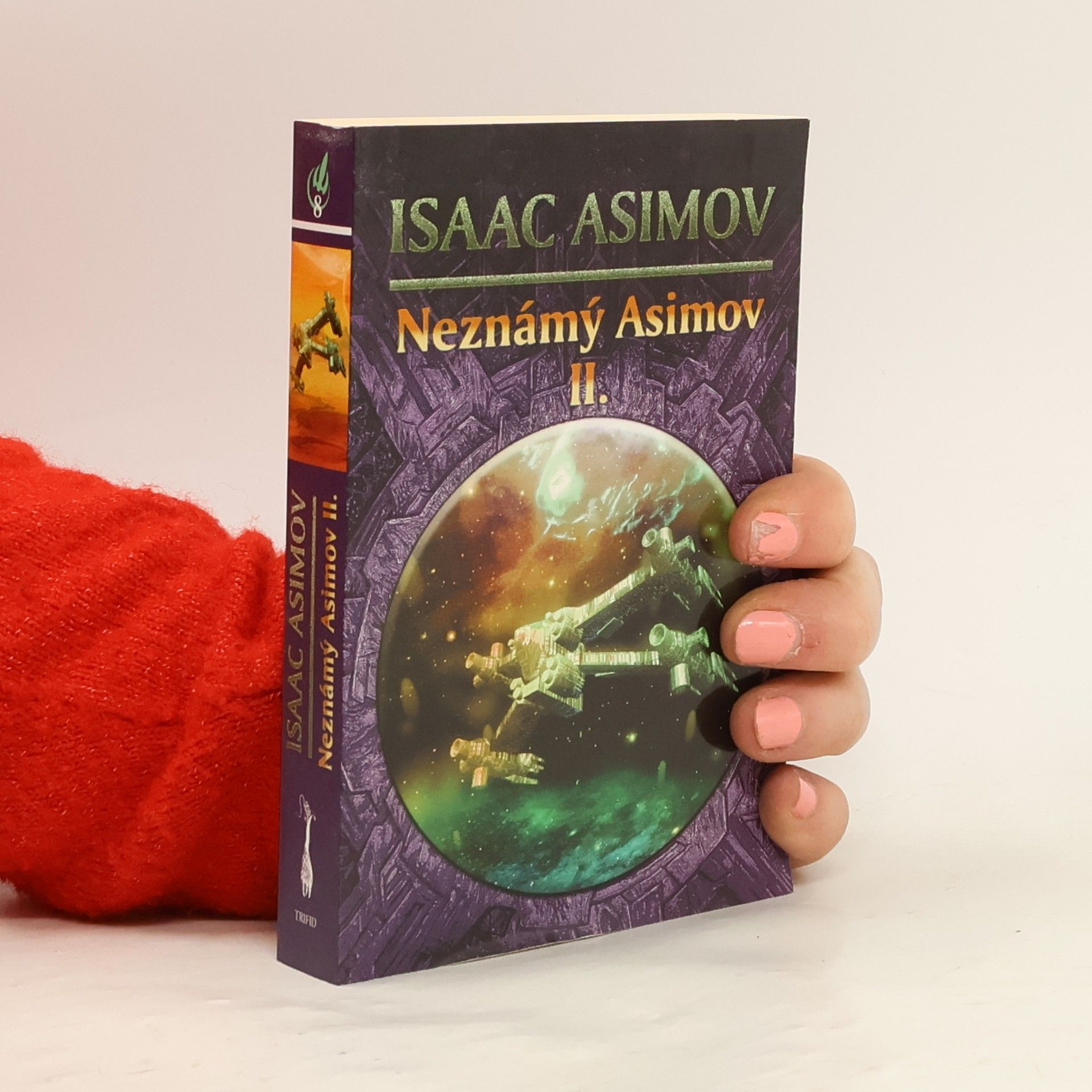 Isaac Asimov Neznámý Asimov II.