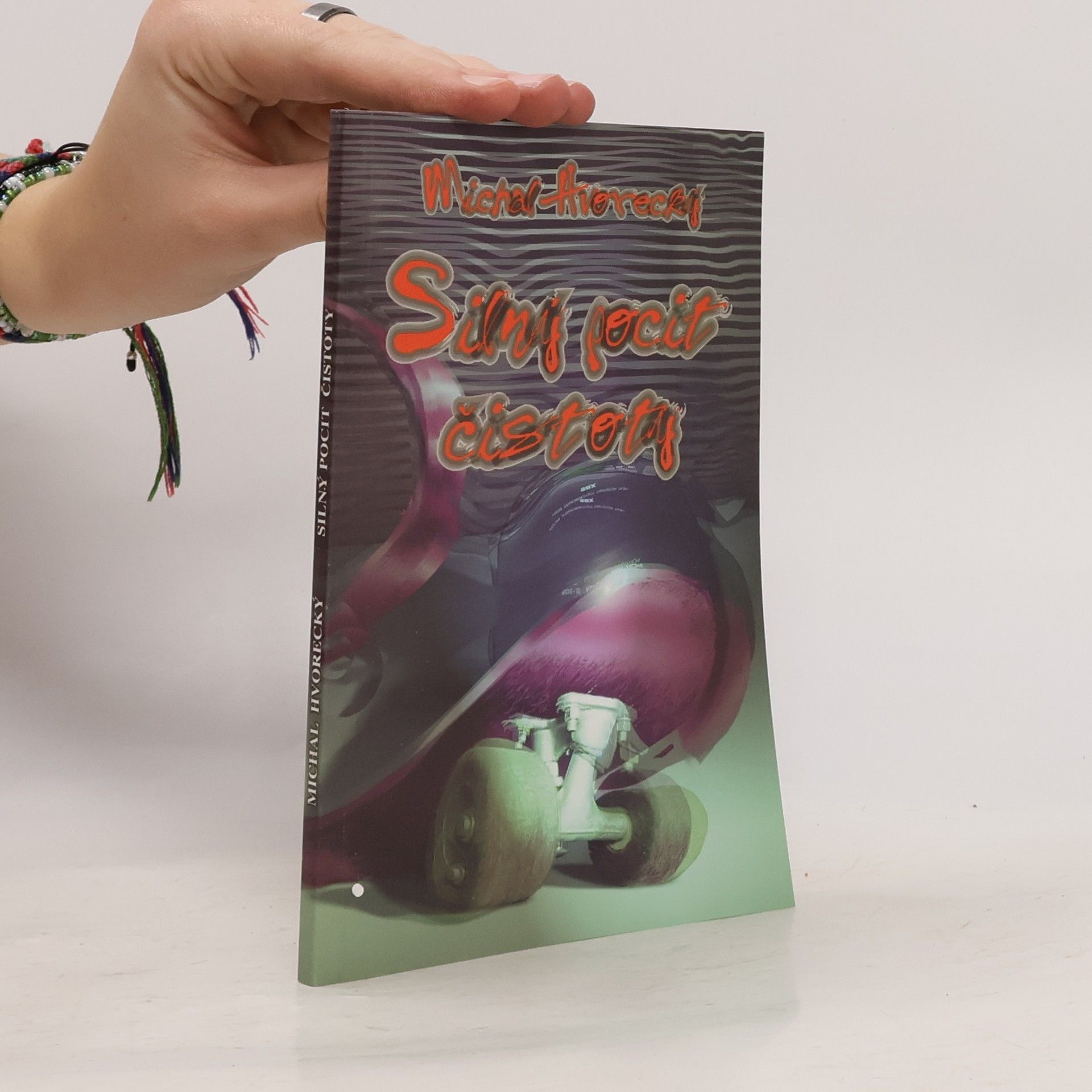 Michal Hvorecký Silný pocit čistoty