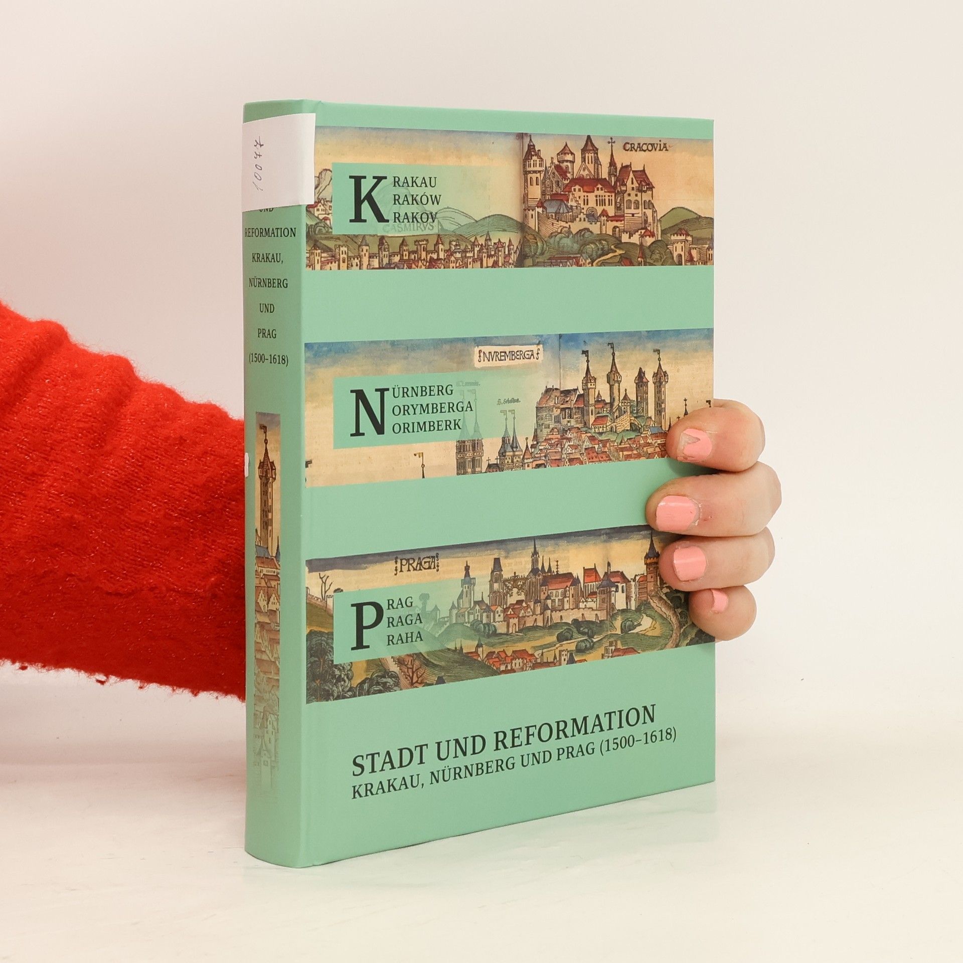 Michael Diefenbacher Krakau - Nürnberg - Prag, Stadt und Reformation