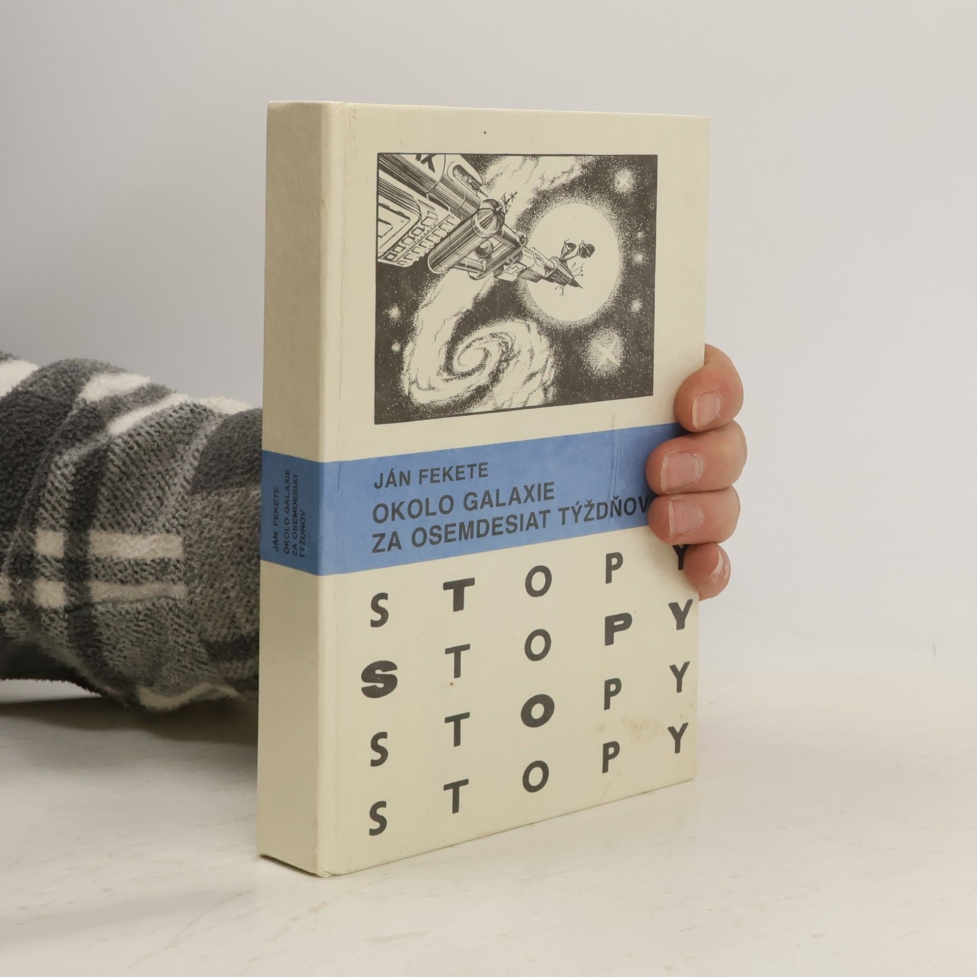 Ján Fekete Okolo Galaxie za osemdesiat týždňov