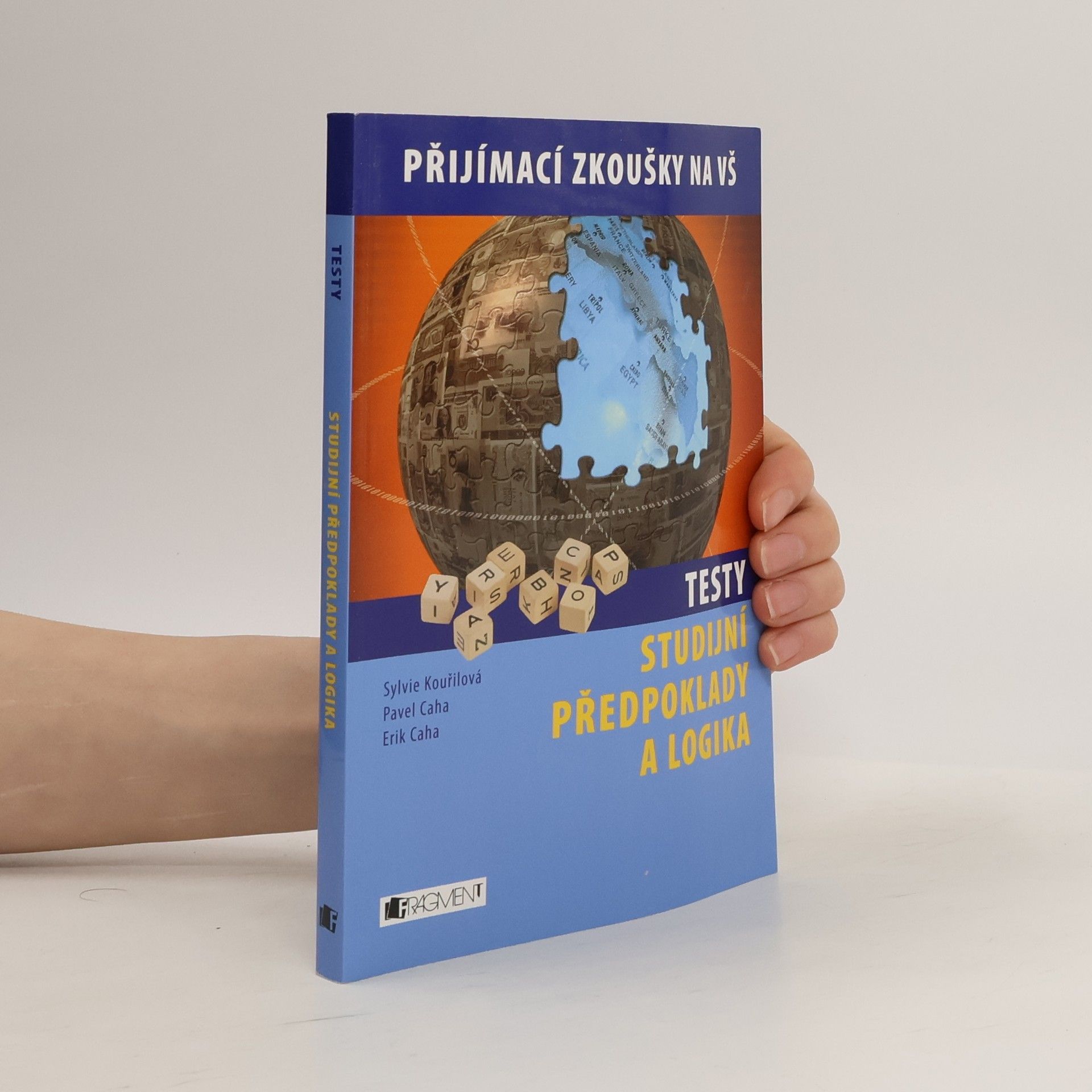 Sylvie Graf Studijní předpoklady a logika. Testy