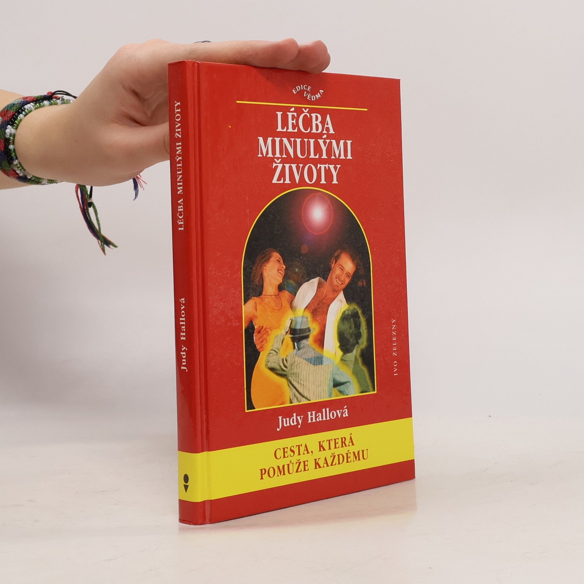 Judy Hall Léčba minulými životy