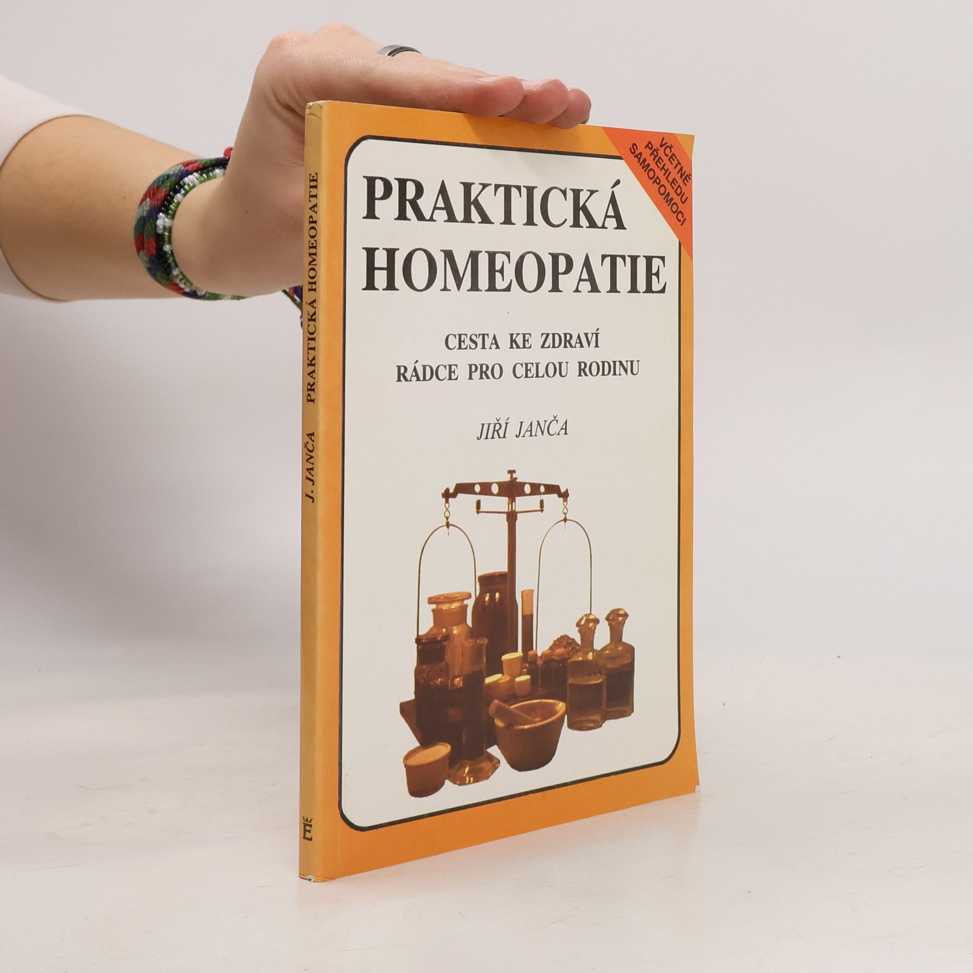 Jiří Janča Praktická homeopatie - cesta ke zdraví, rádce pro celou rodinu