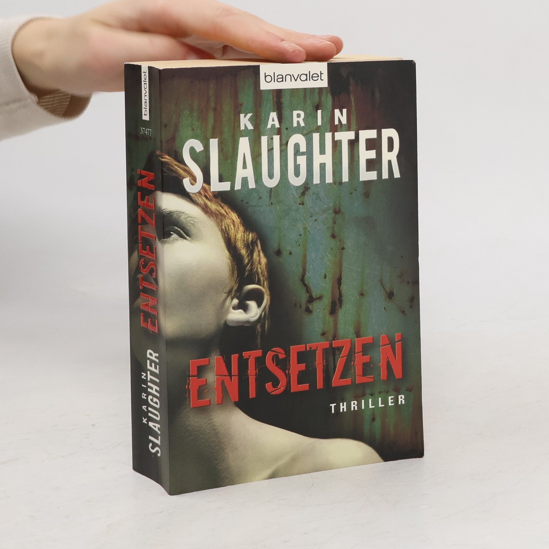 Karin Slaughter Entsetzen
