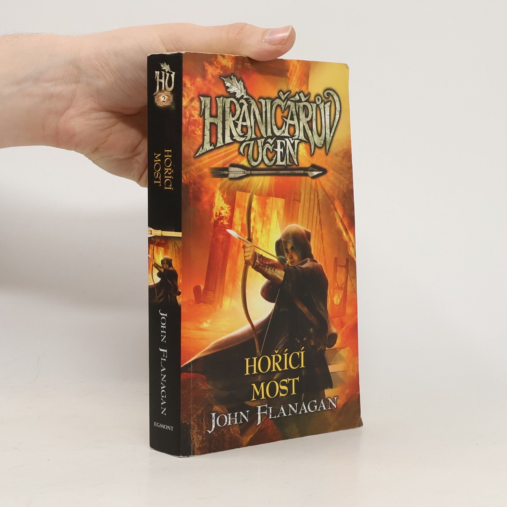 John Flanagan Hraničářův učeň. Hořící most