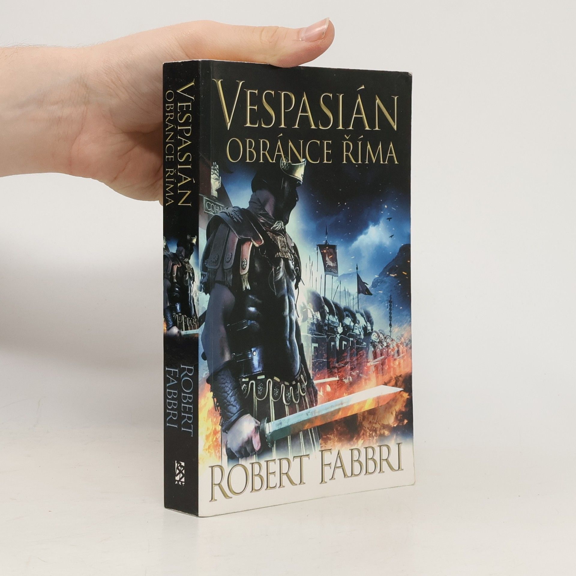 Robert Fabbri Vespasián. Obránce Říma