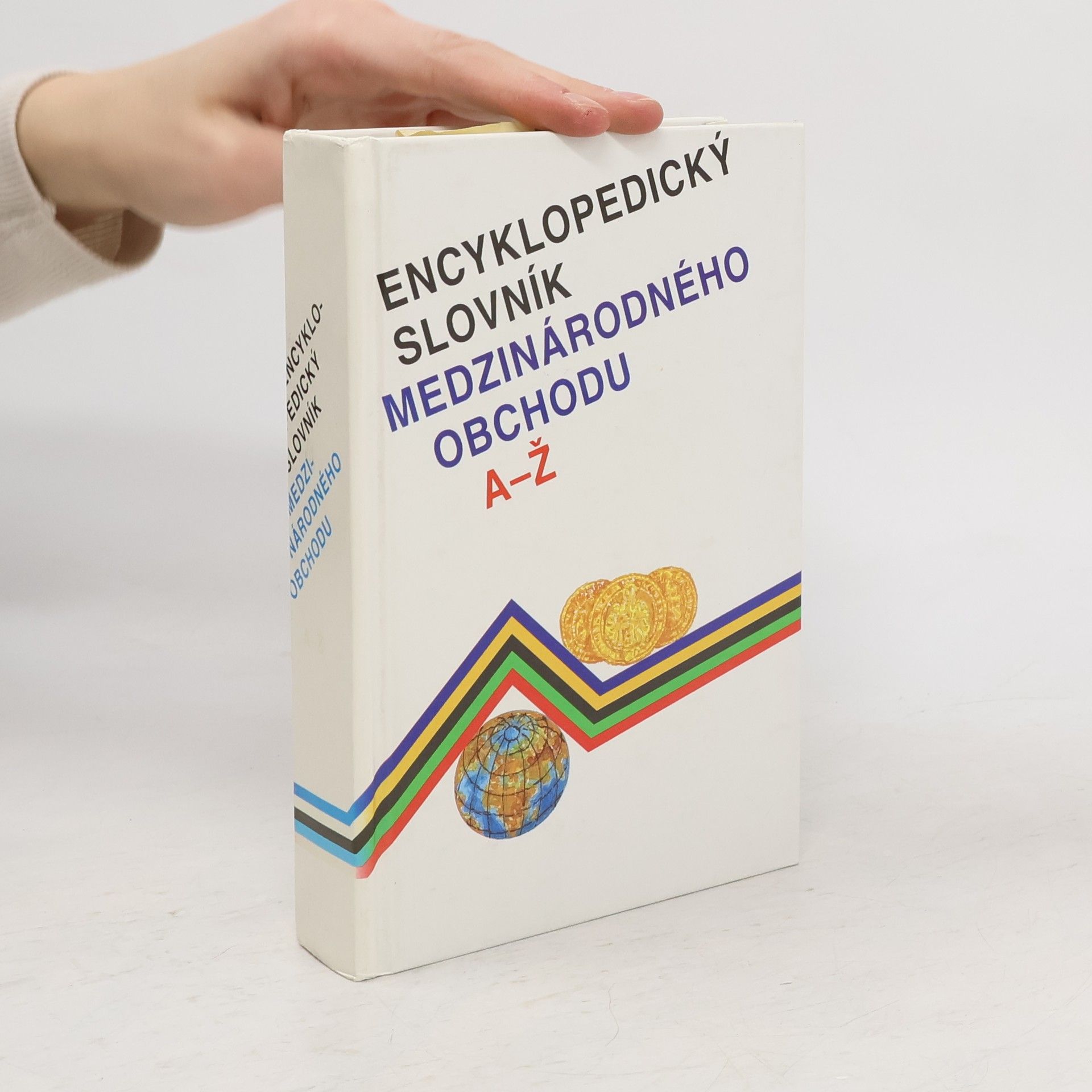 Kolektiv autorů Encyklopedický slovník medzinárodného obchodu A - Ž