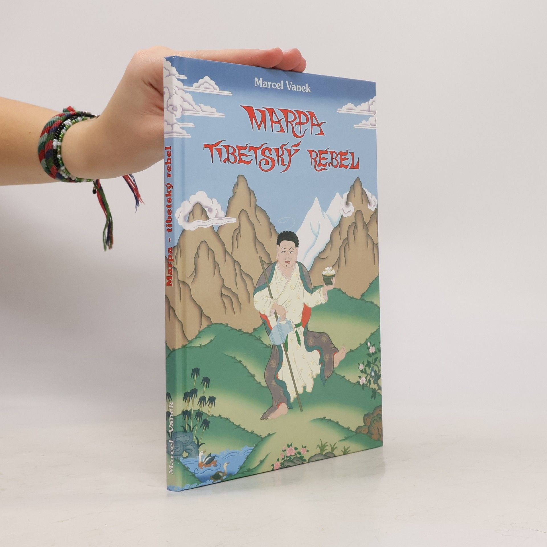 Marcel Vanek Marpa - tibetský rebel