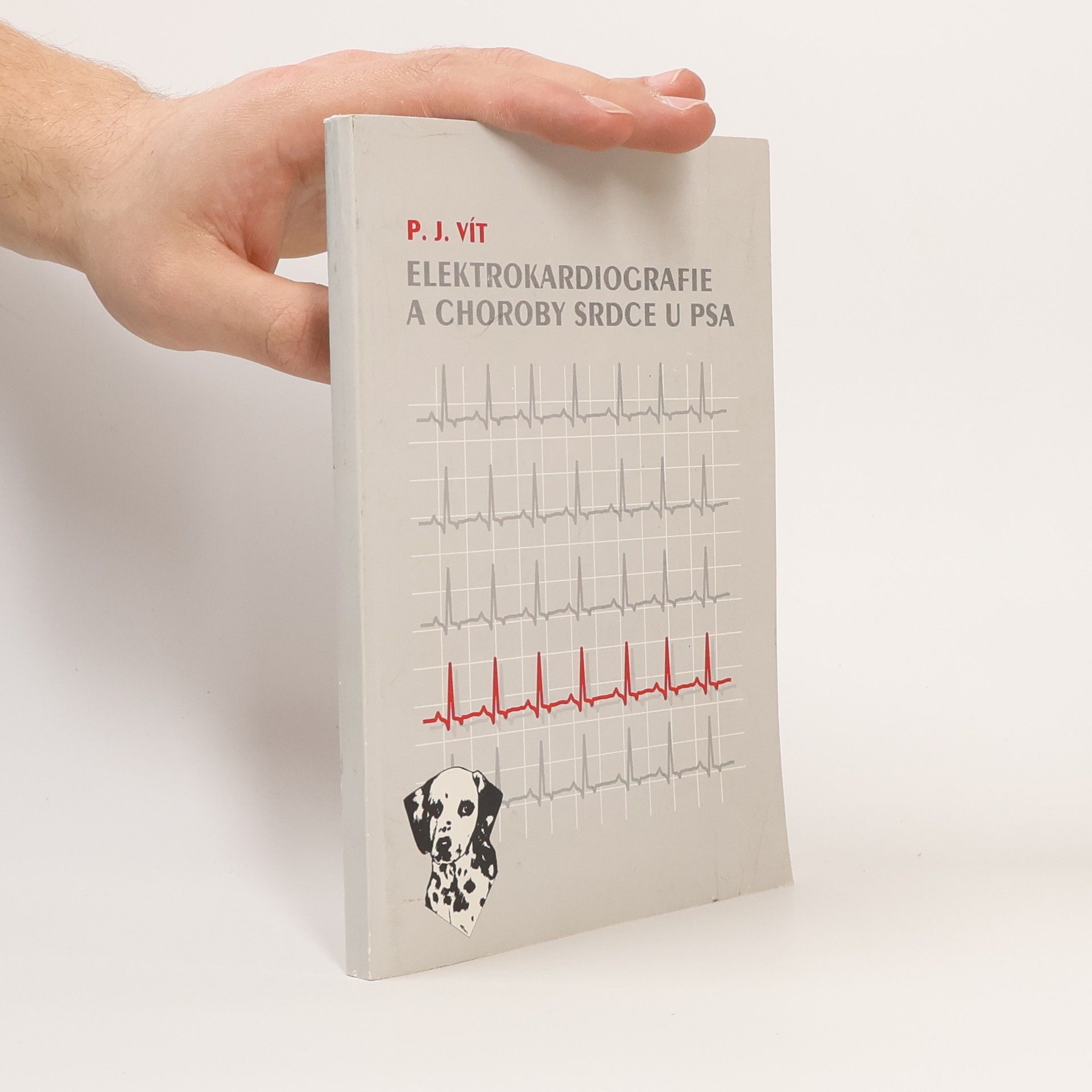 Petr J. Vít Elektrokardiografie a choroby srdce u psa