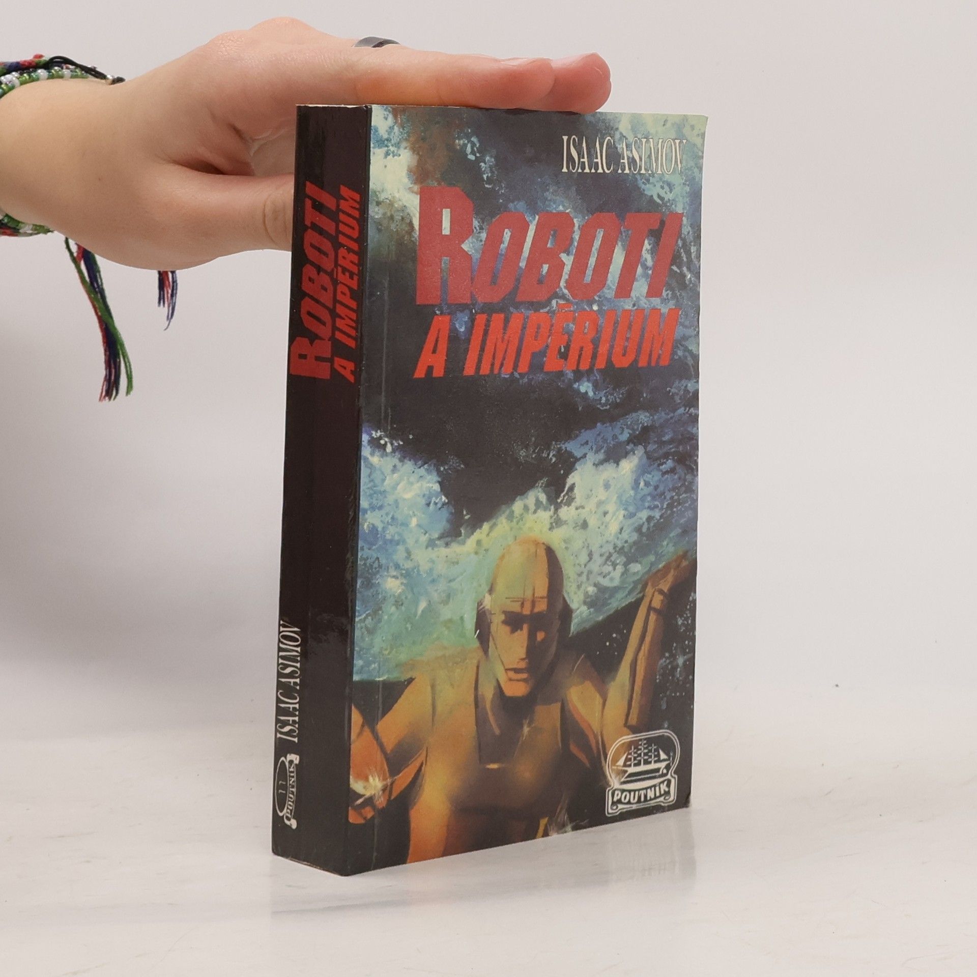 Isaac Asimov Roboti a Impérium