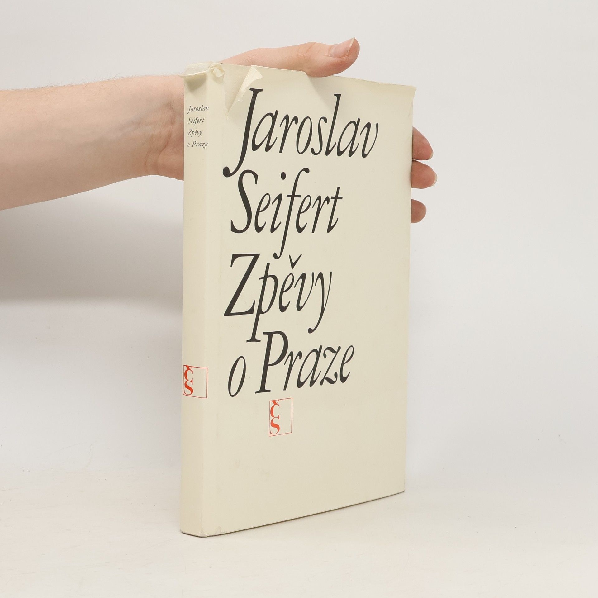 Jaroslav Seifert Zpěvy o Praze