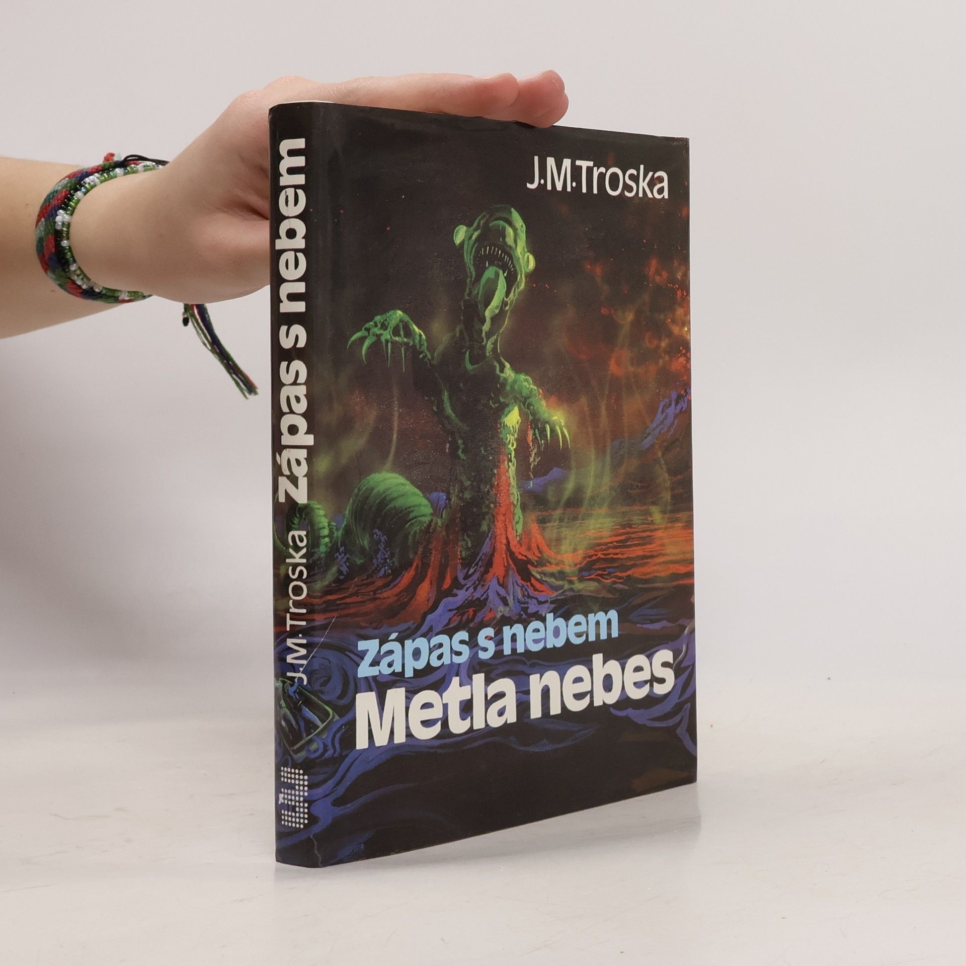 Zápas s nebem 3. Metla nebes