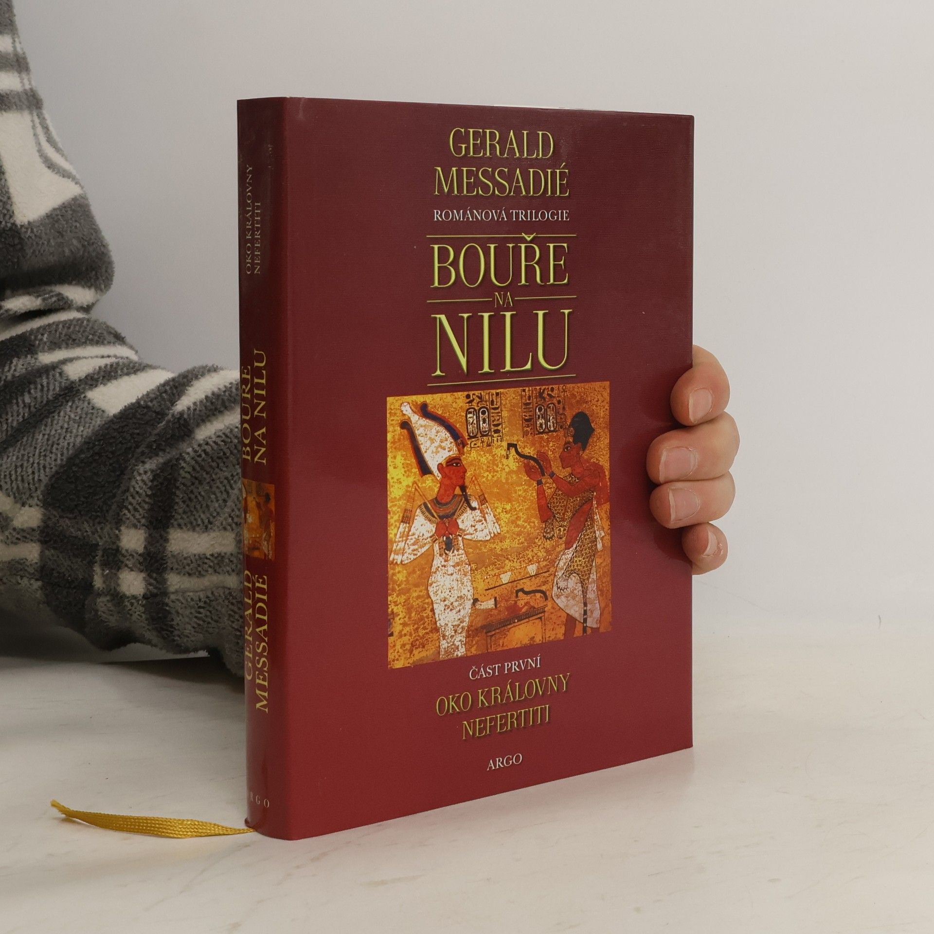Gerald Messadié Bouře na Nilu. 1. díl, Oko královny Nefertiti