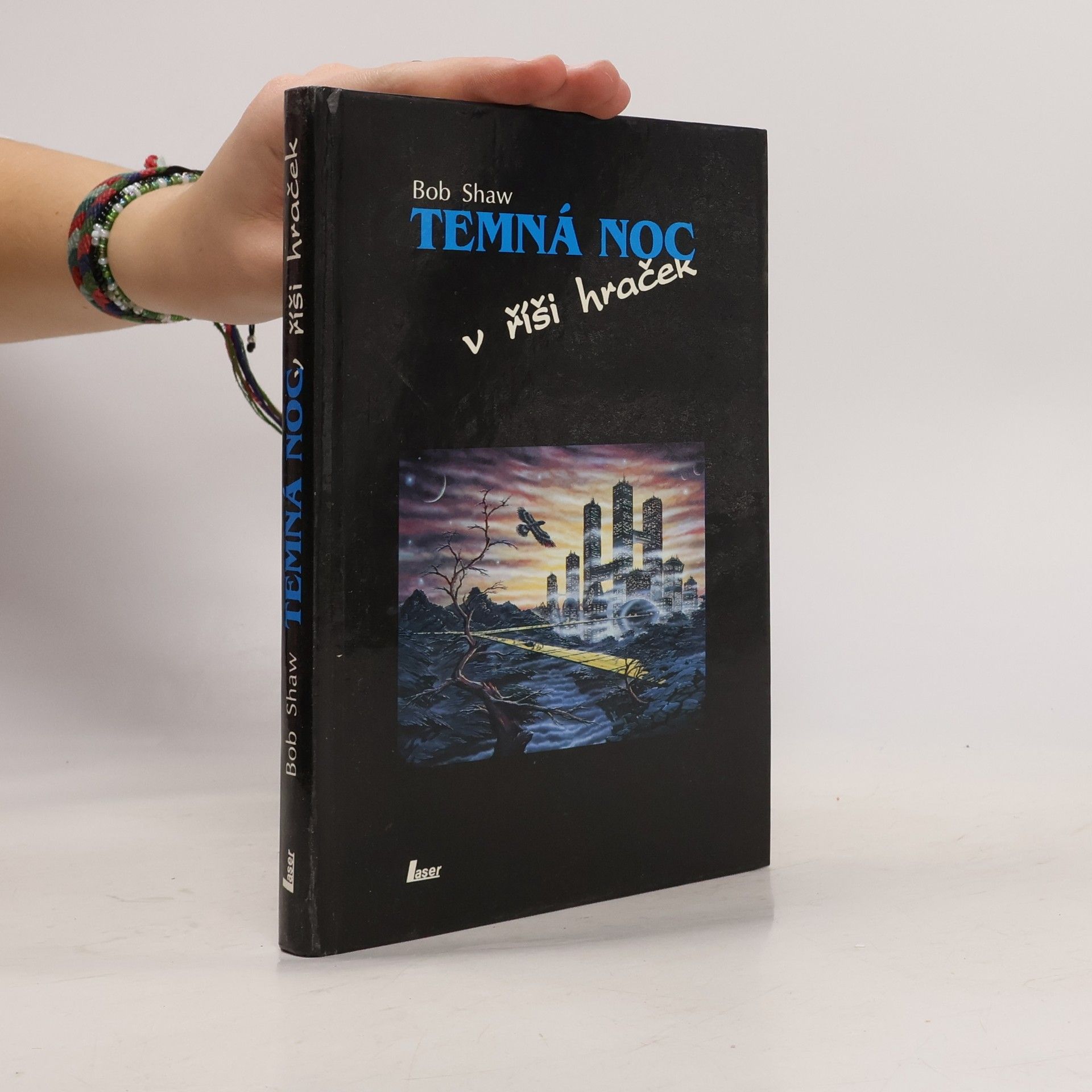 Bob Shaw Temná noc v říši hraček