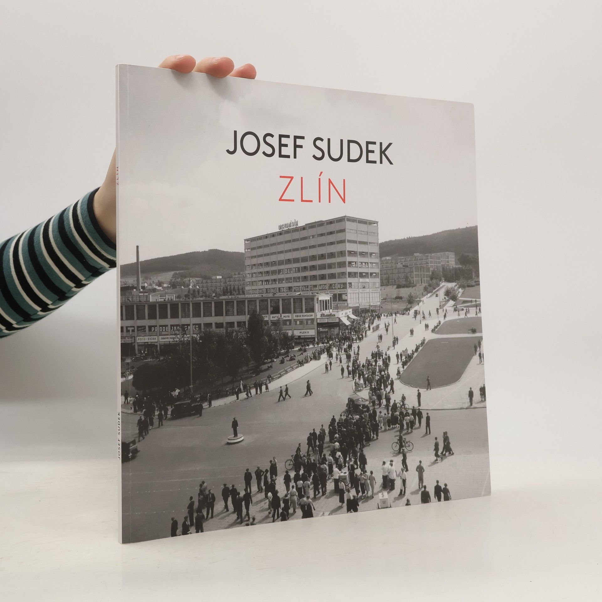 Josef Sudek : Zlín