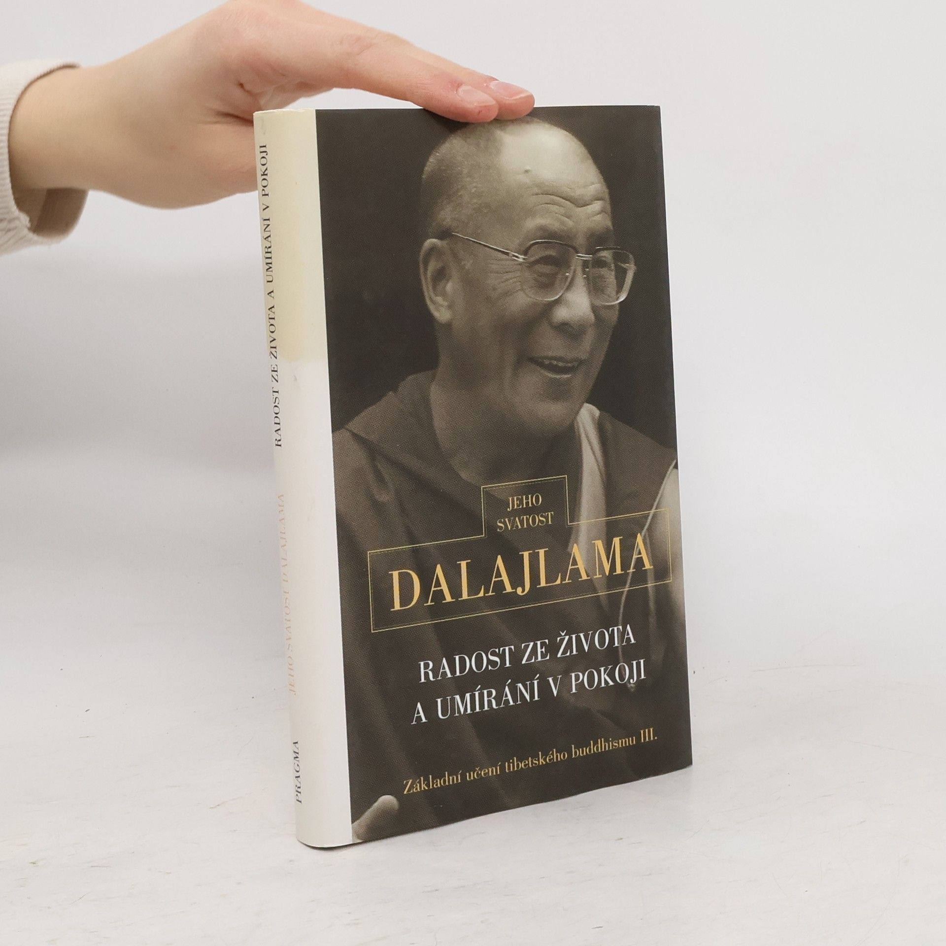 Dalajlama Radost ze života a umírání v pokoji