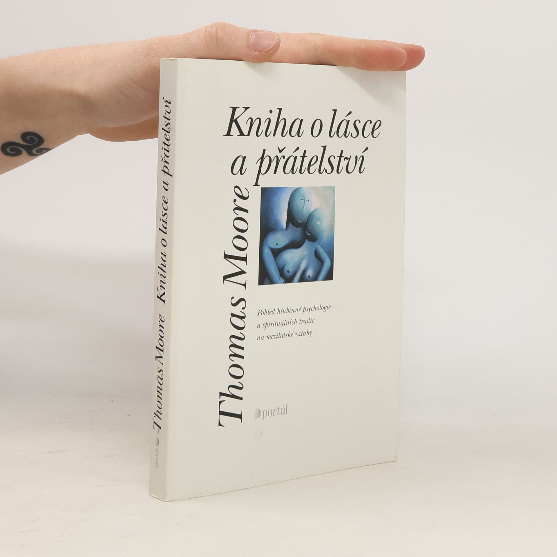 Thomas Moore Kniha o lásce a přátelství