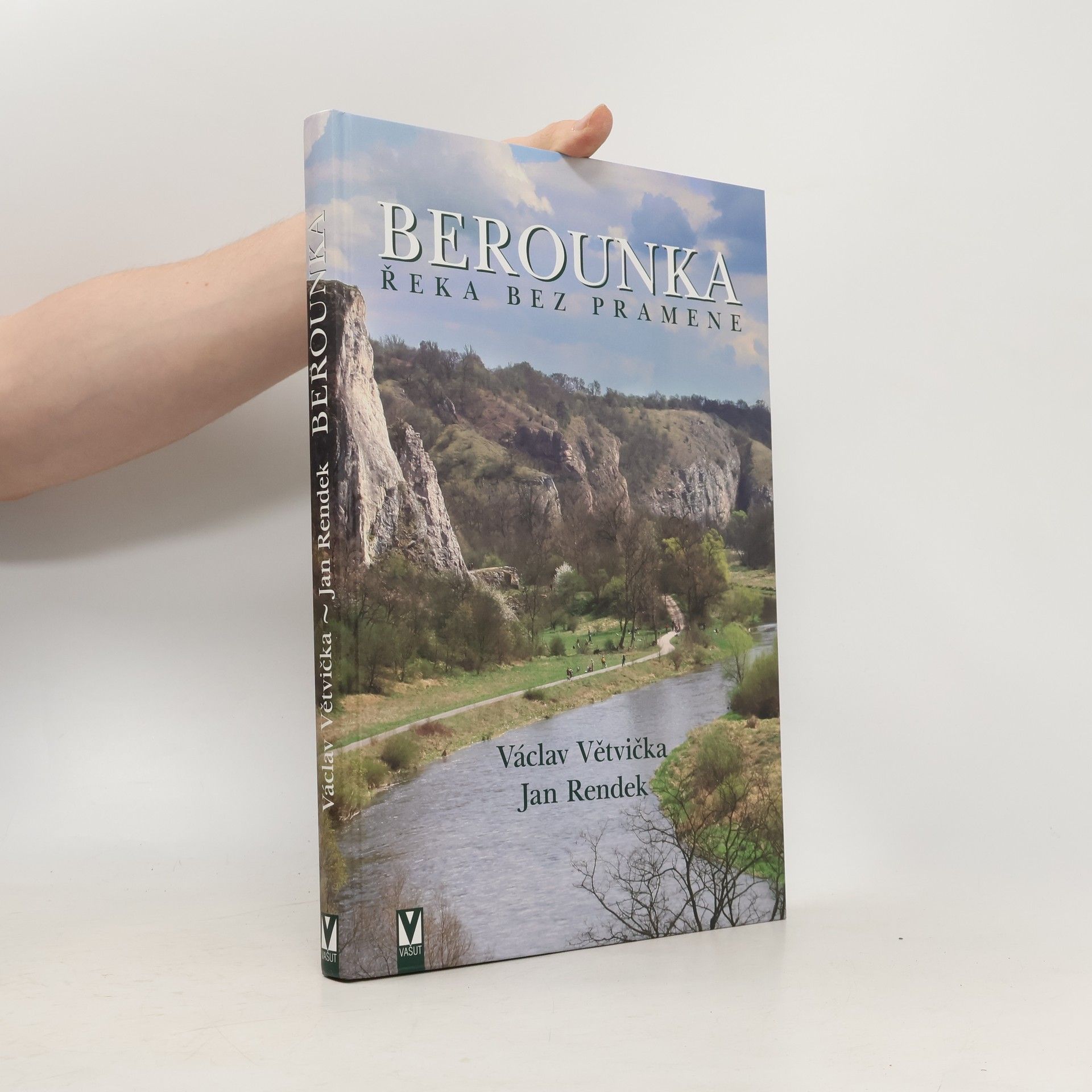 Václav Větvička Berounka : řeka bez pramene