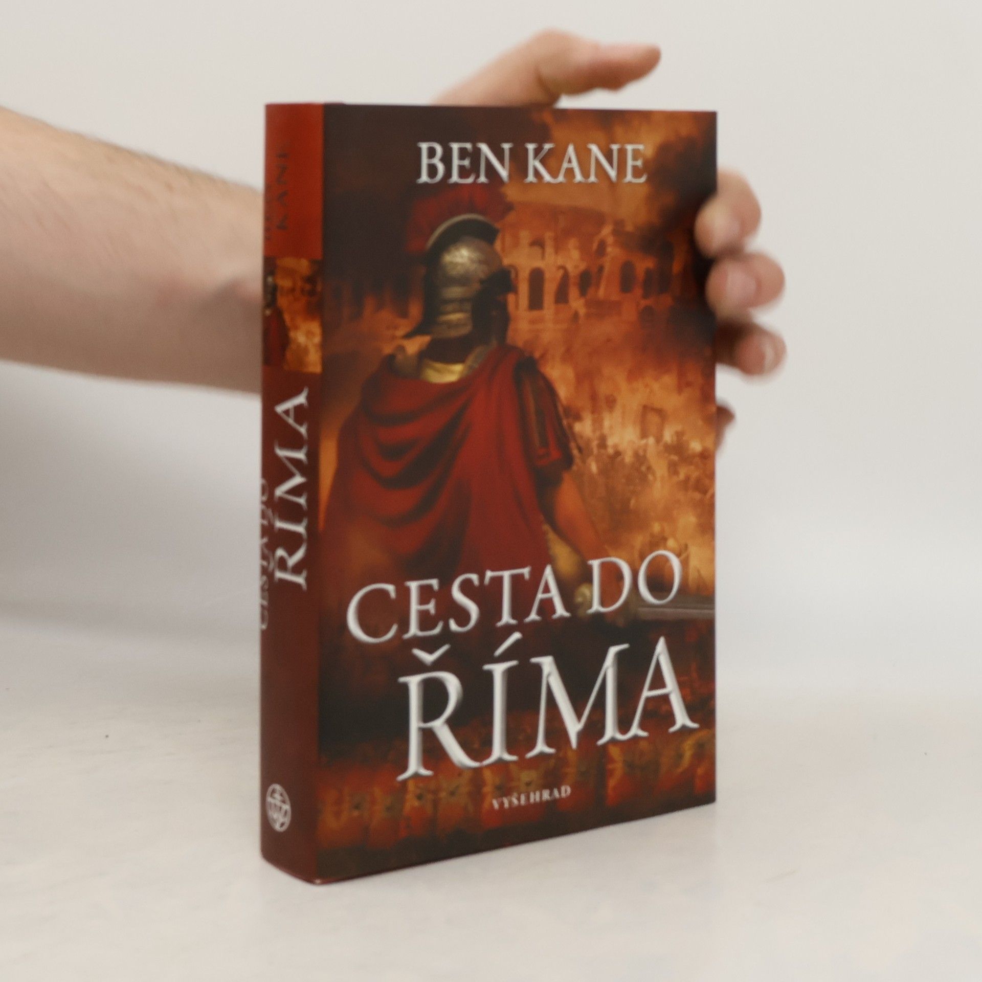 Ben Kane Cesta do Říma