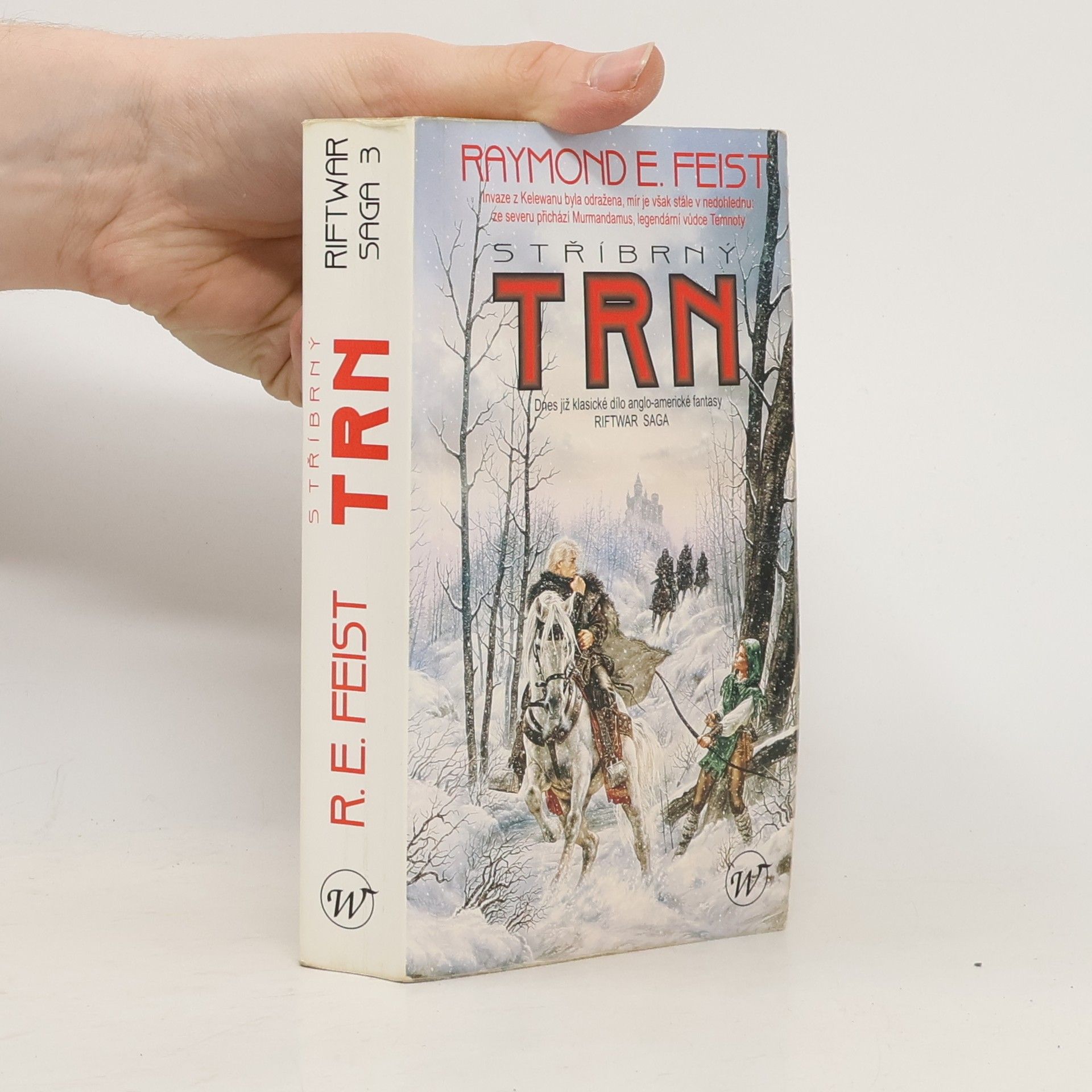 Raymond E. Feist Stříbrný trn