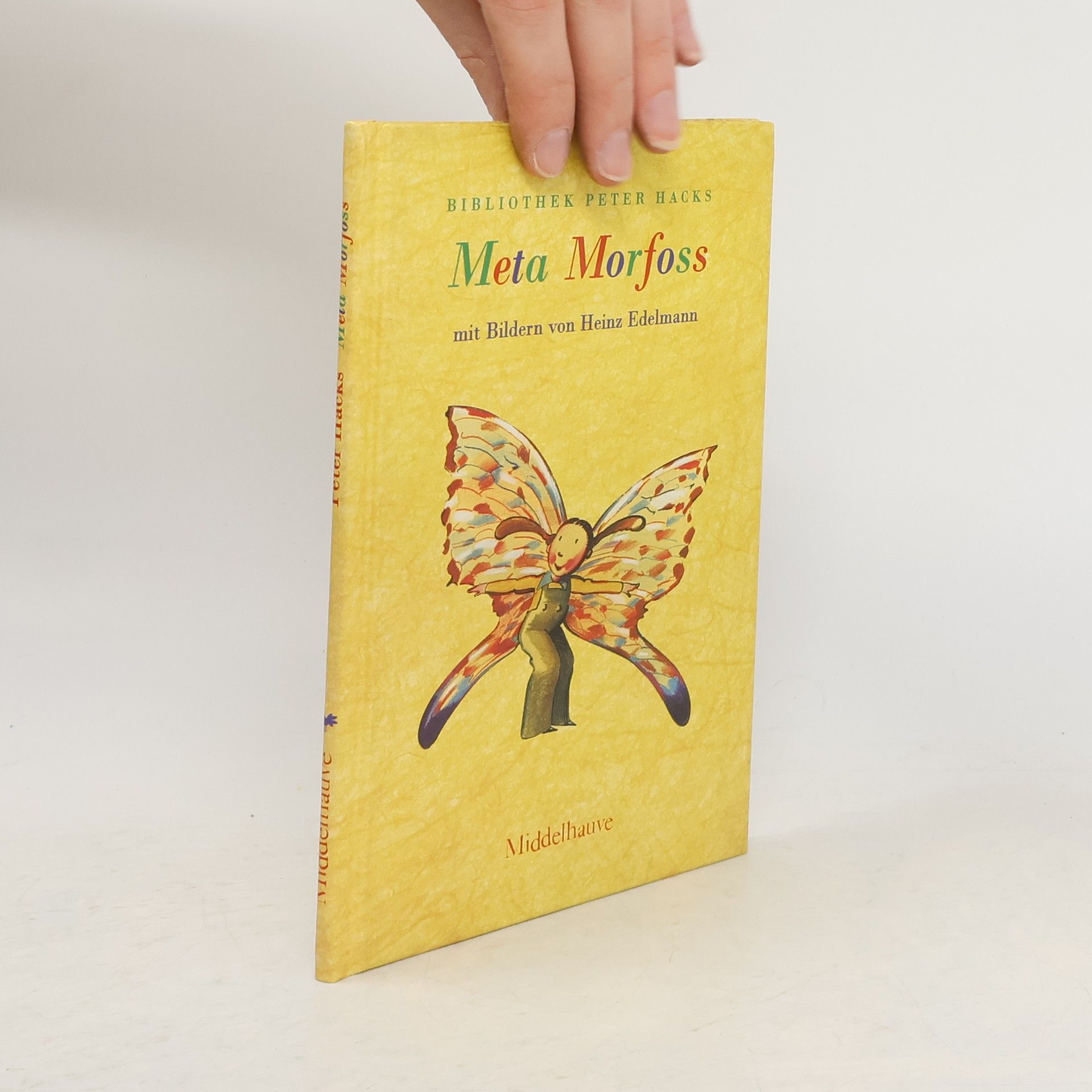 Peter Hacks Bibliothek Peter Hacks: Meta Morfoss