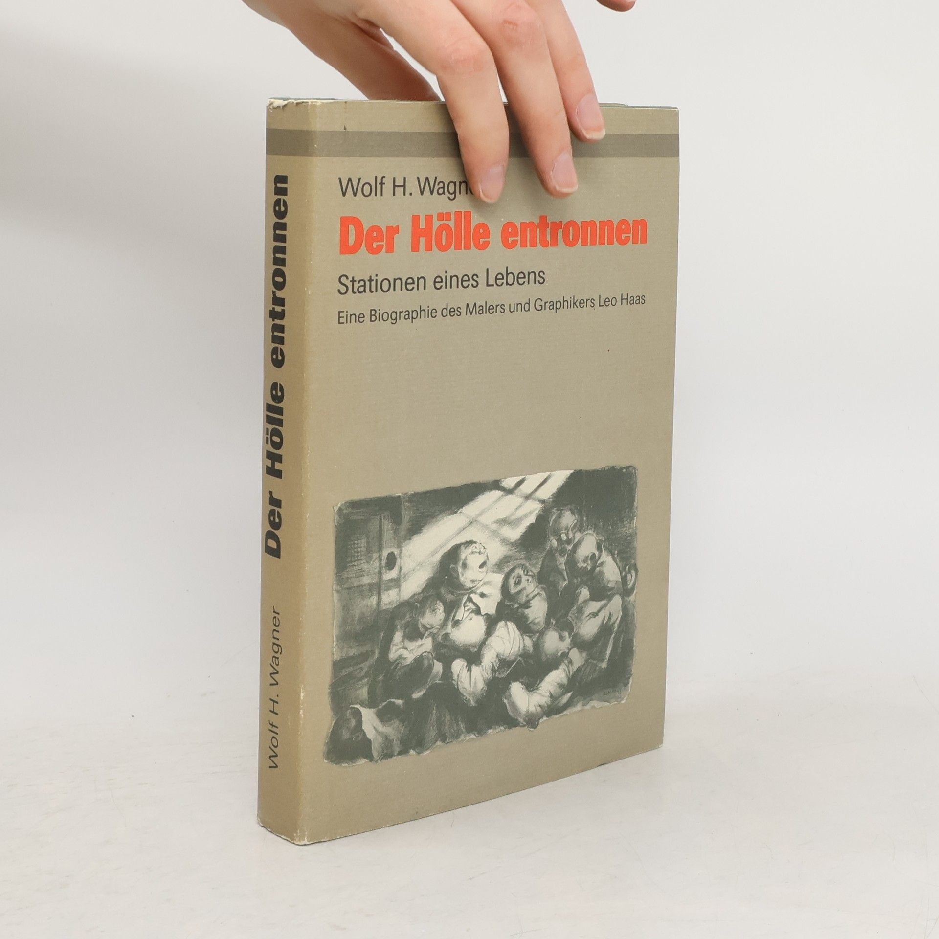 Wolf H. Wagner Der Hölle entronnen