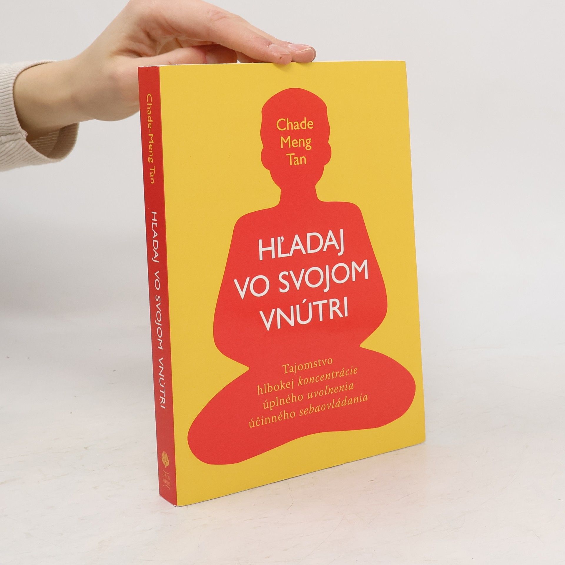 ChadeMeng Tan Hľadaj vo svojom vnútri