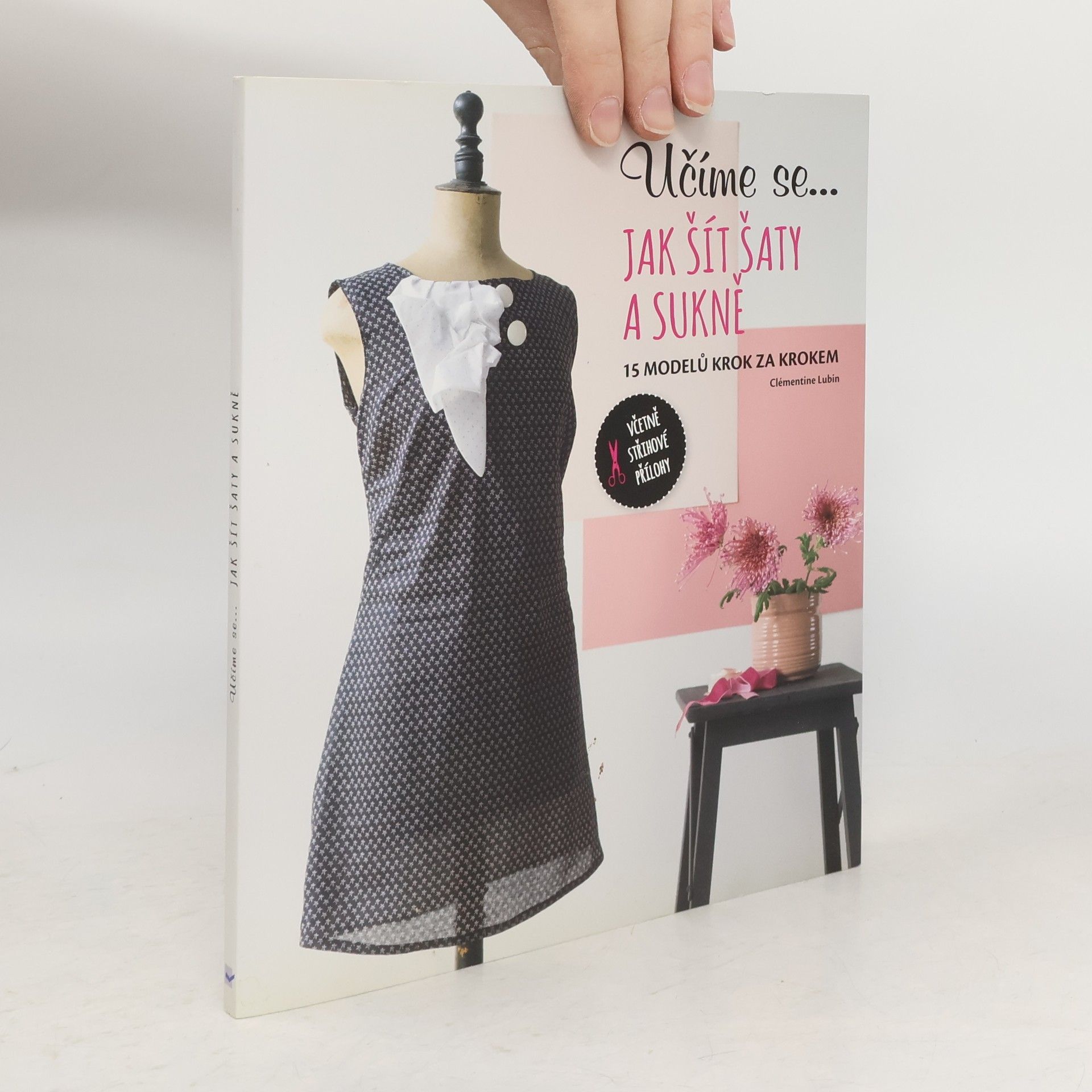 Učíme se... : jak šít šaty a sukně