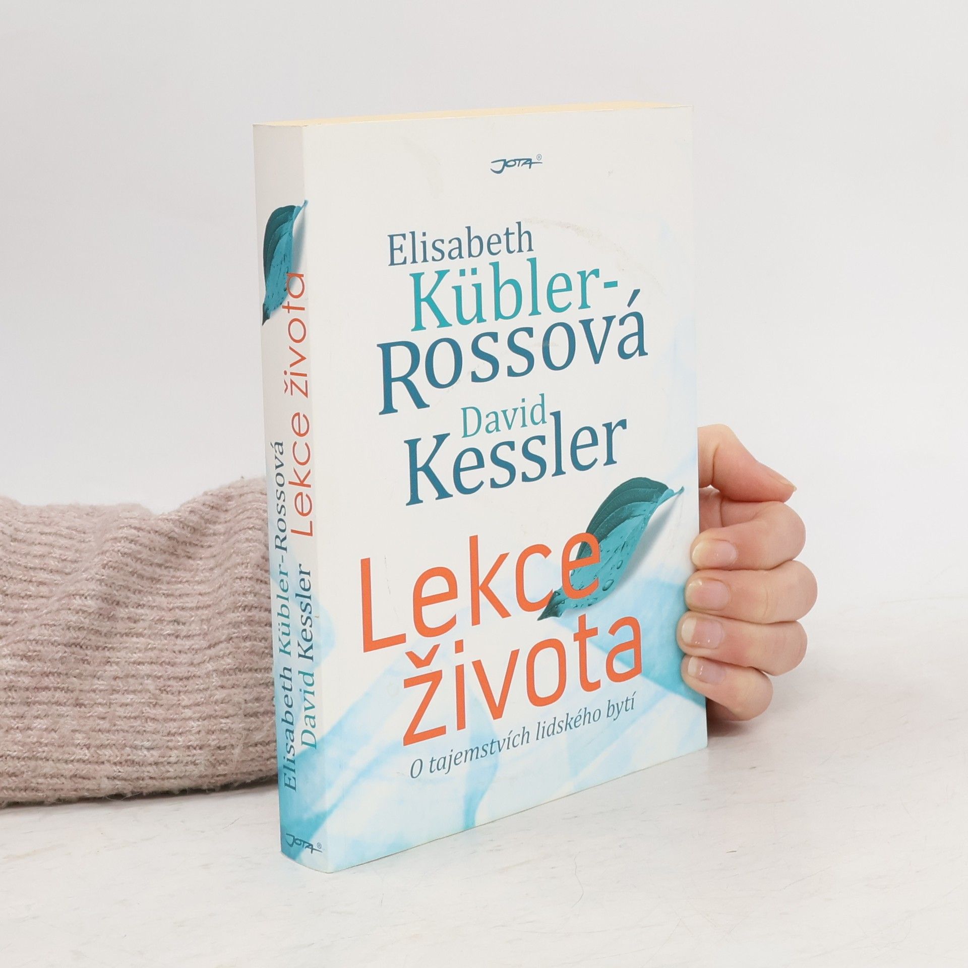 Lekce života: O tajemstvích lidského bytí