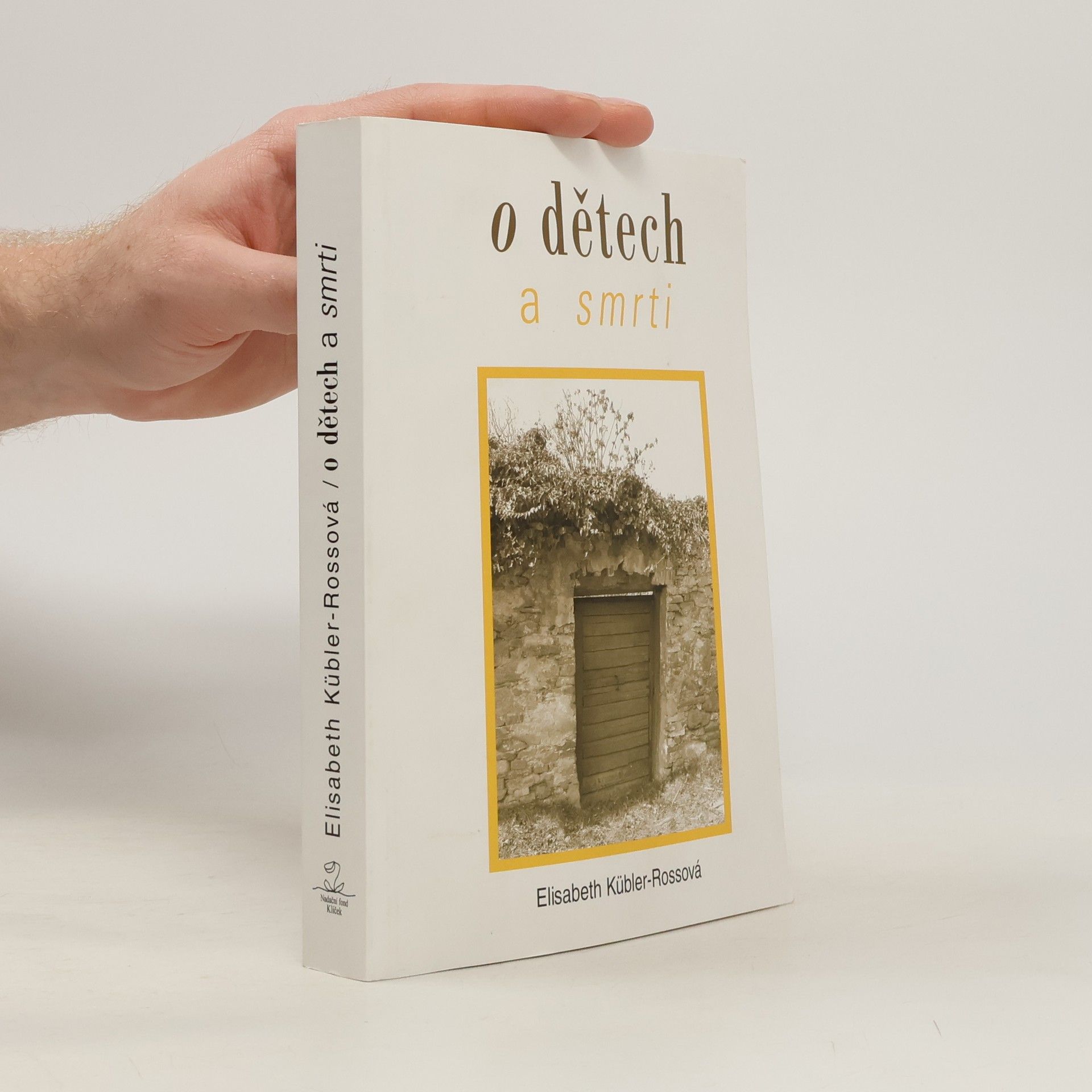 Elisabeth KüblerRoss O dětech a smrti