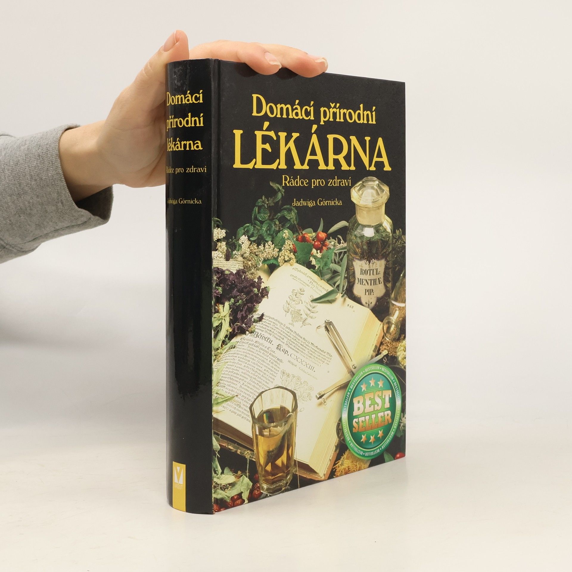 Jadwiga Górnicka Domácí přírodní lékárna