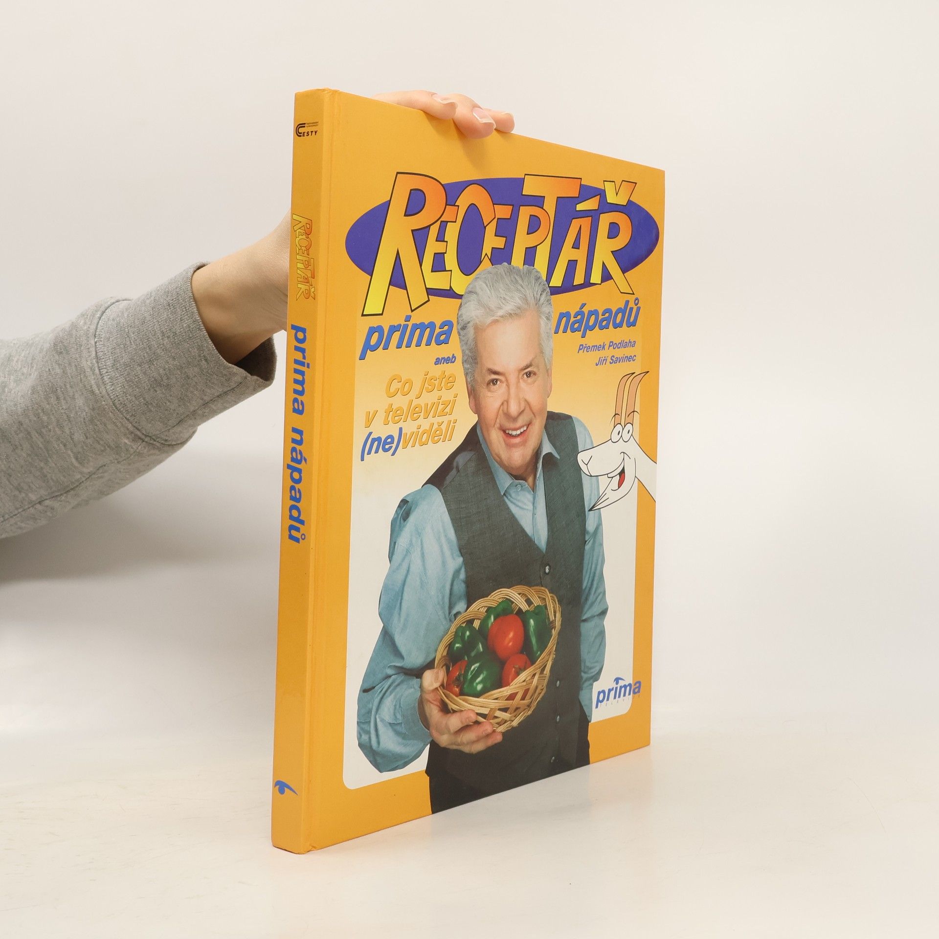 Přemek Podlaha Receptář prima nápadů aneb Co jste v televizi (ne)viděli