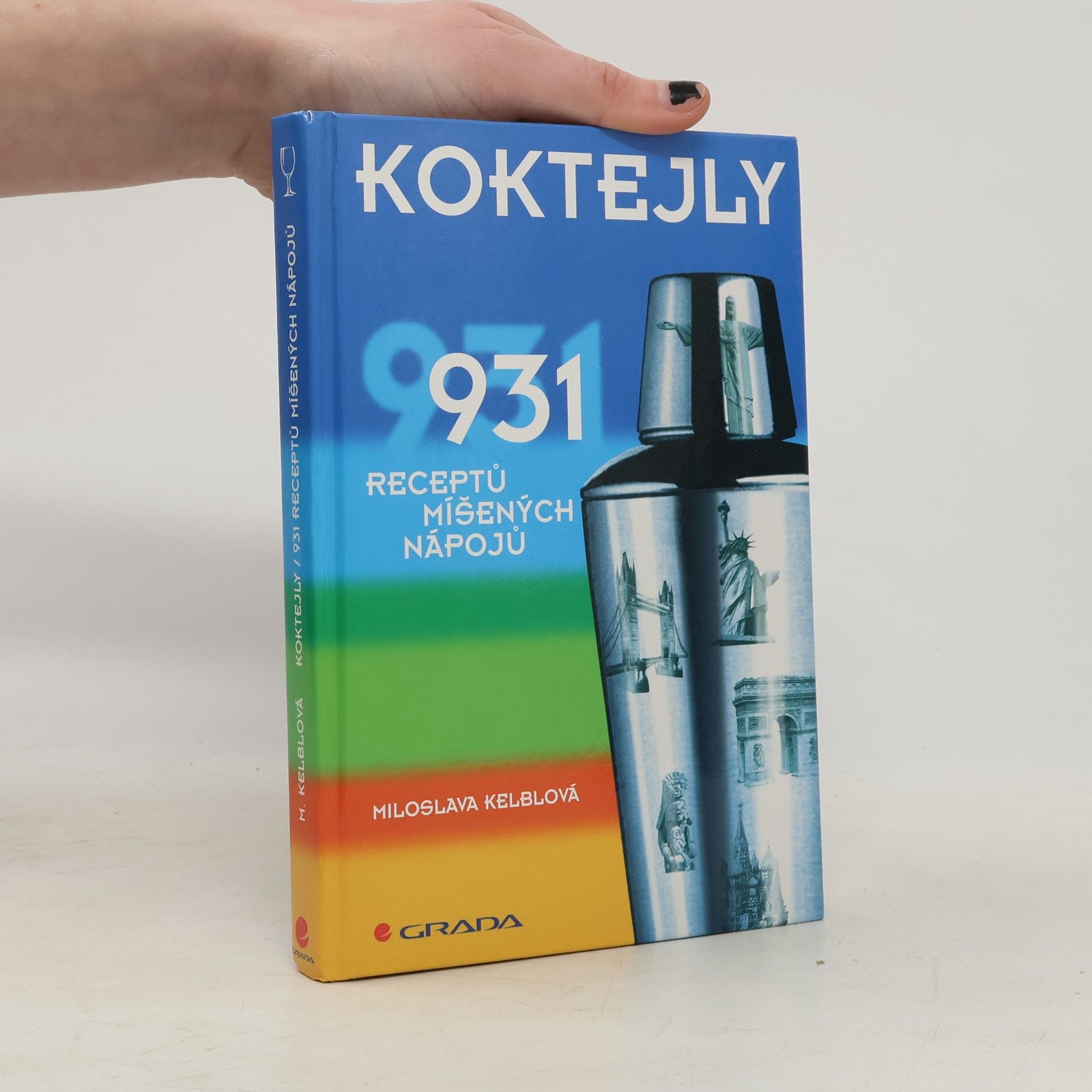 Koktejly : 931 receptů míšených nápojů