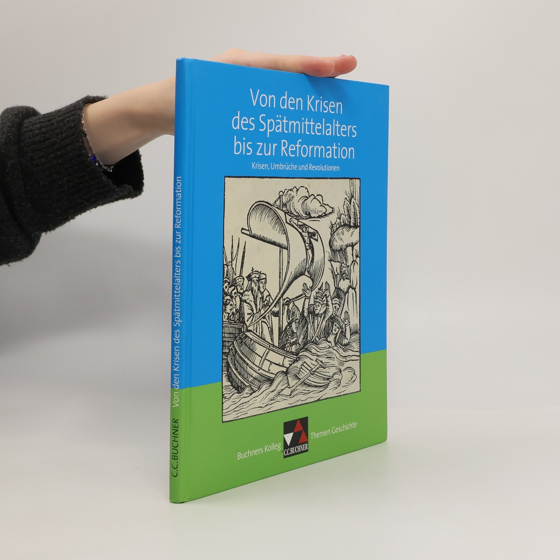 Buchners Kolleg: Von den Krisen des Spätmittelalters bis zur Reformation