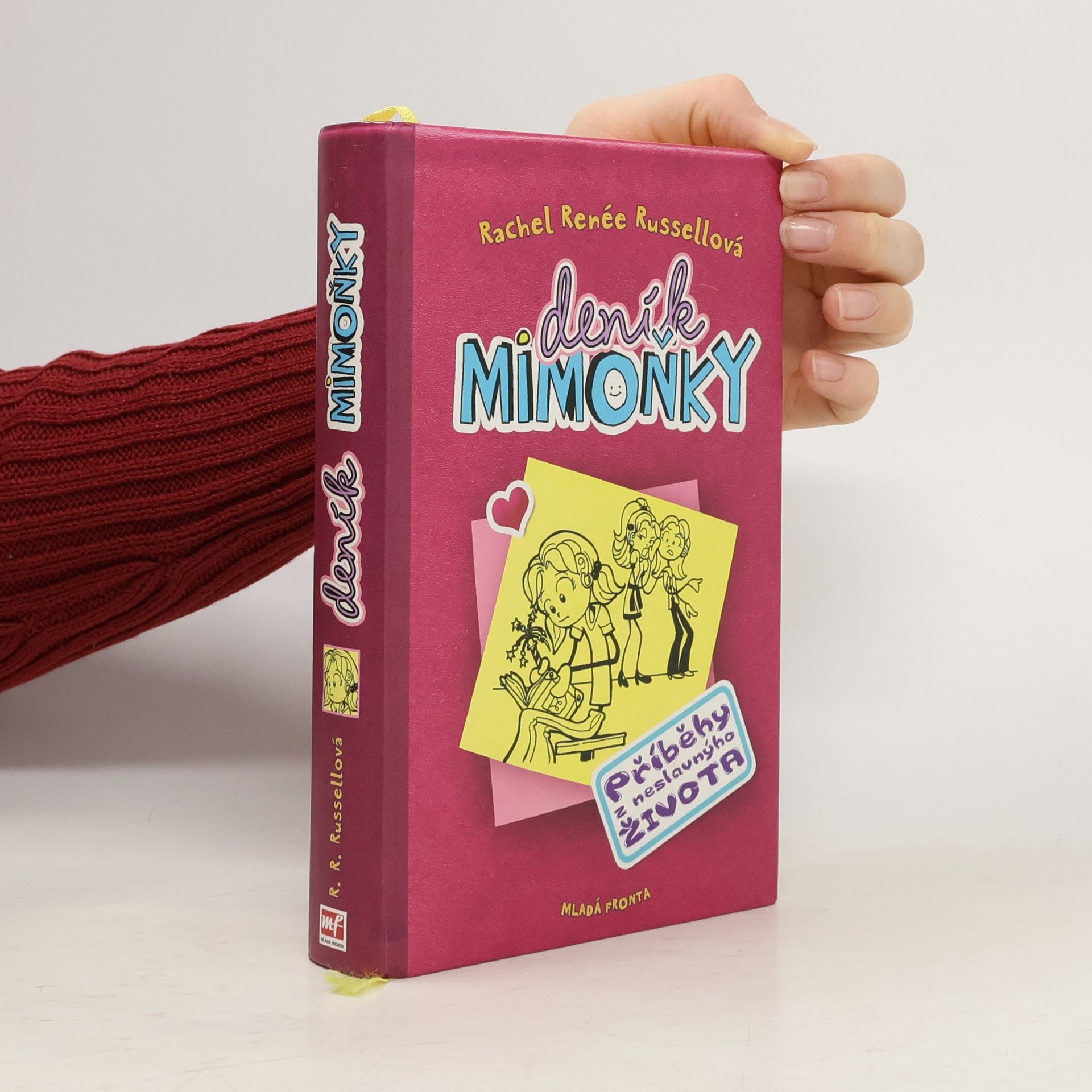 Rachel Renee Russell Deník mimoňky 1. Příběhy z neslavnýho života