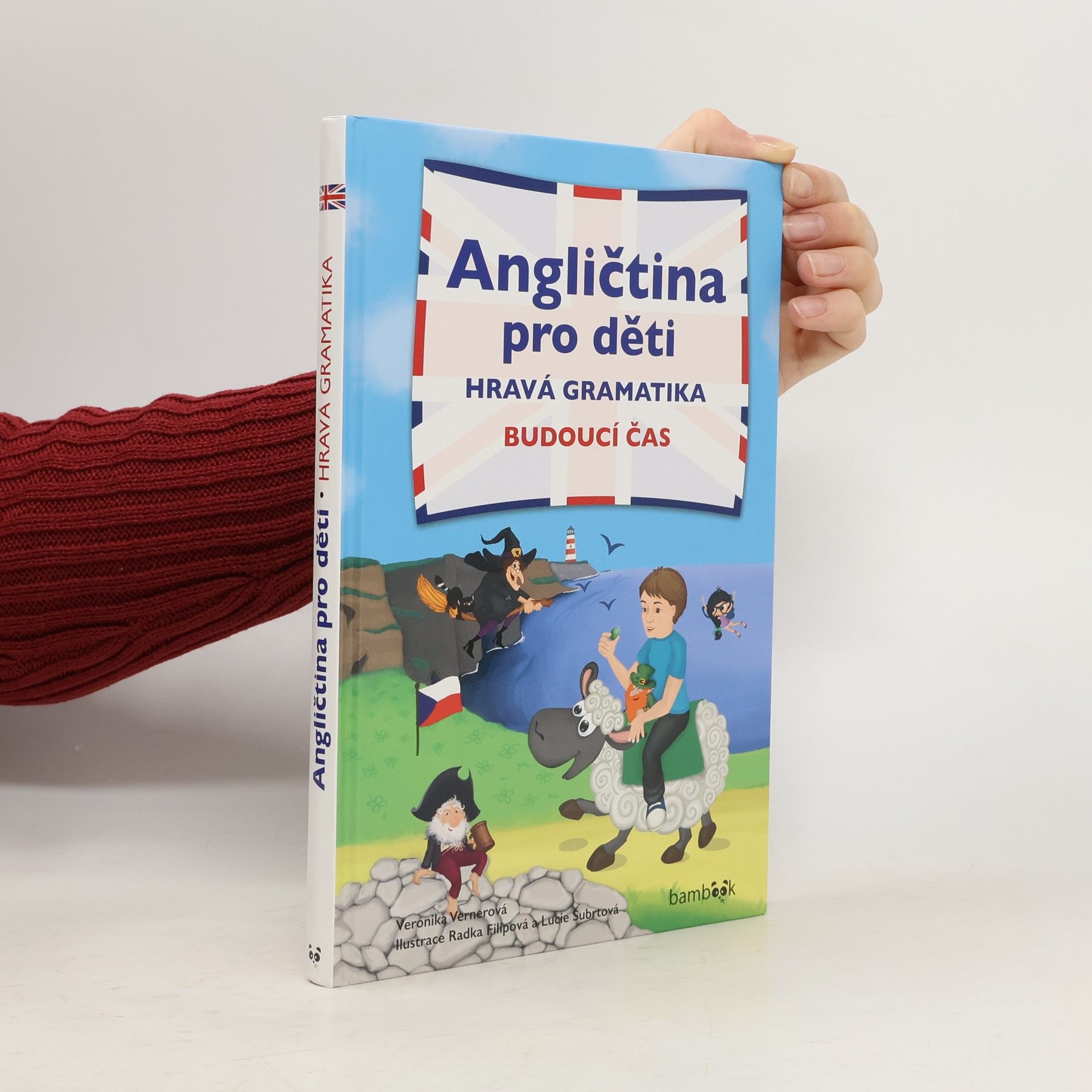 Veronika Vernerová Angličtina pro děti - Hravá gramatika