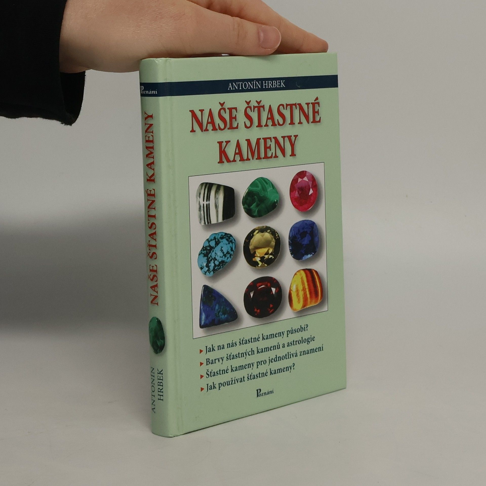 Antonín Hrbek Naše šťastné kameny