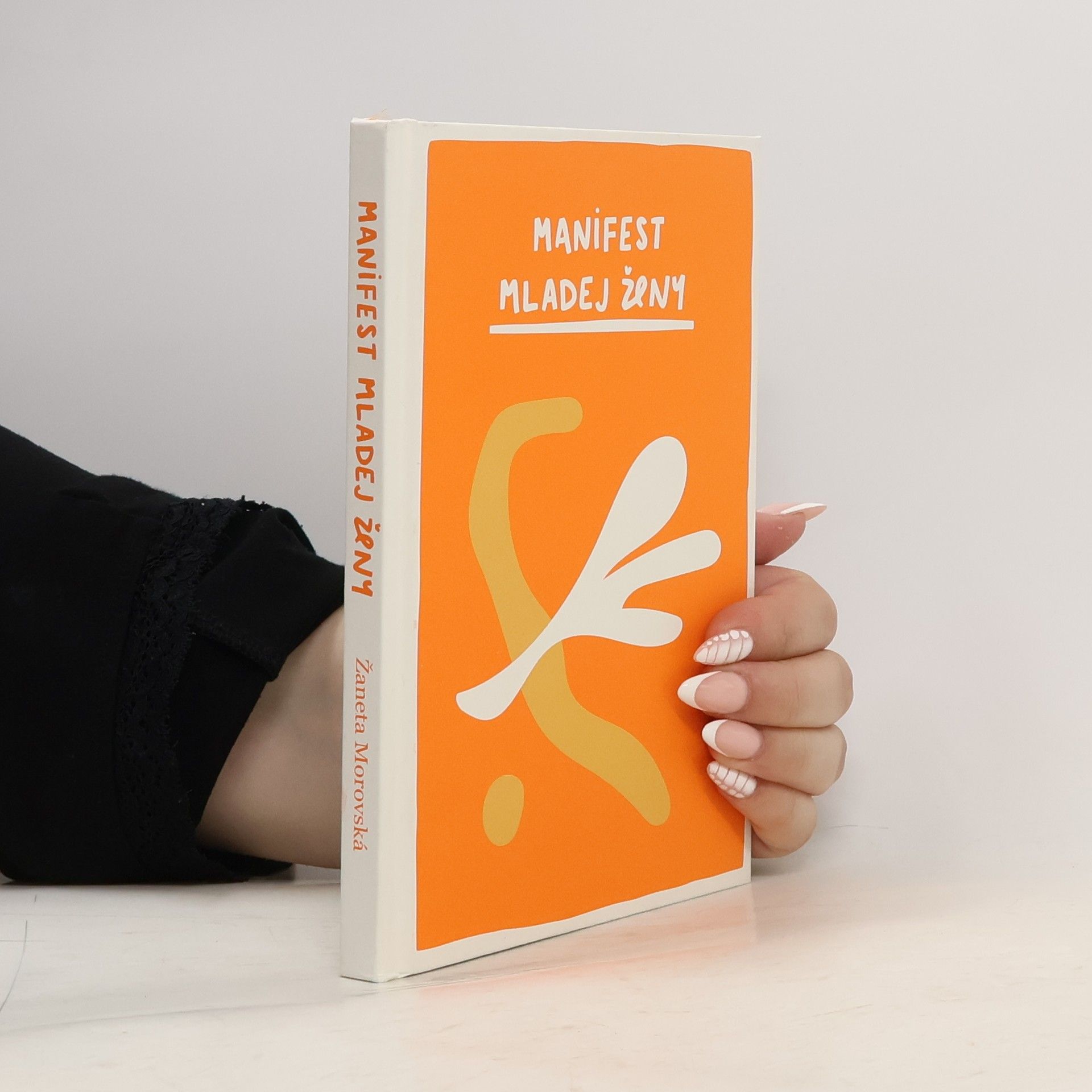 Žaneta Morovská Manifest mladej ženy