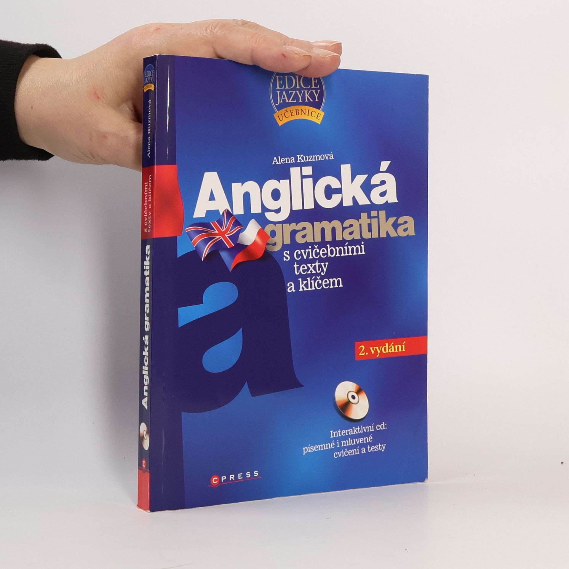 Alena Kuzmová Anglická gramatika : s cvičebními texty a klíčem