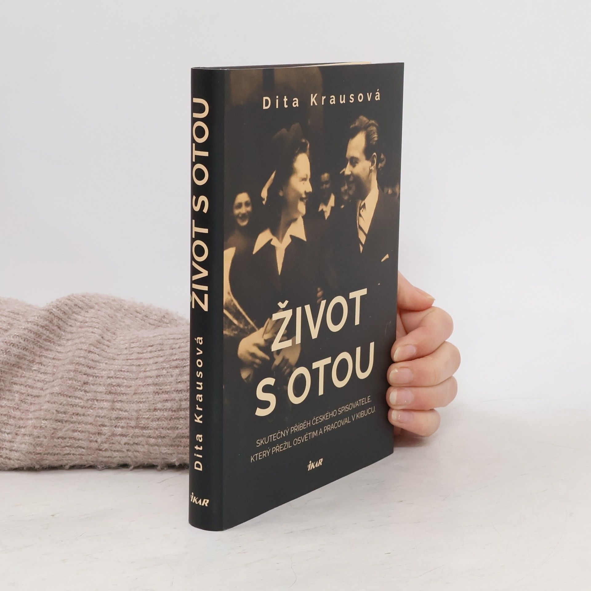 Dita Kraus Život s Otou