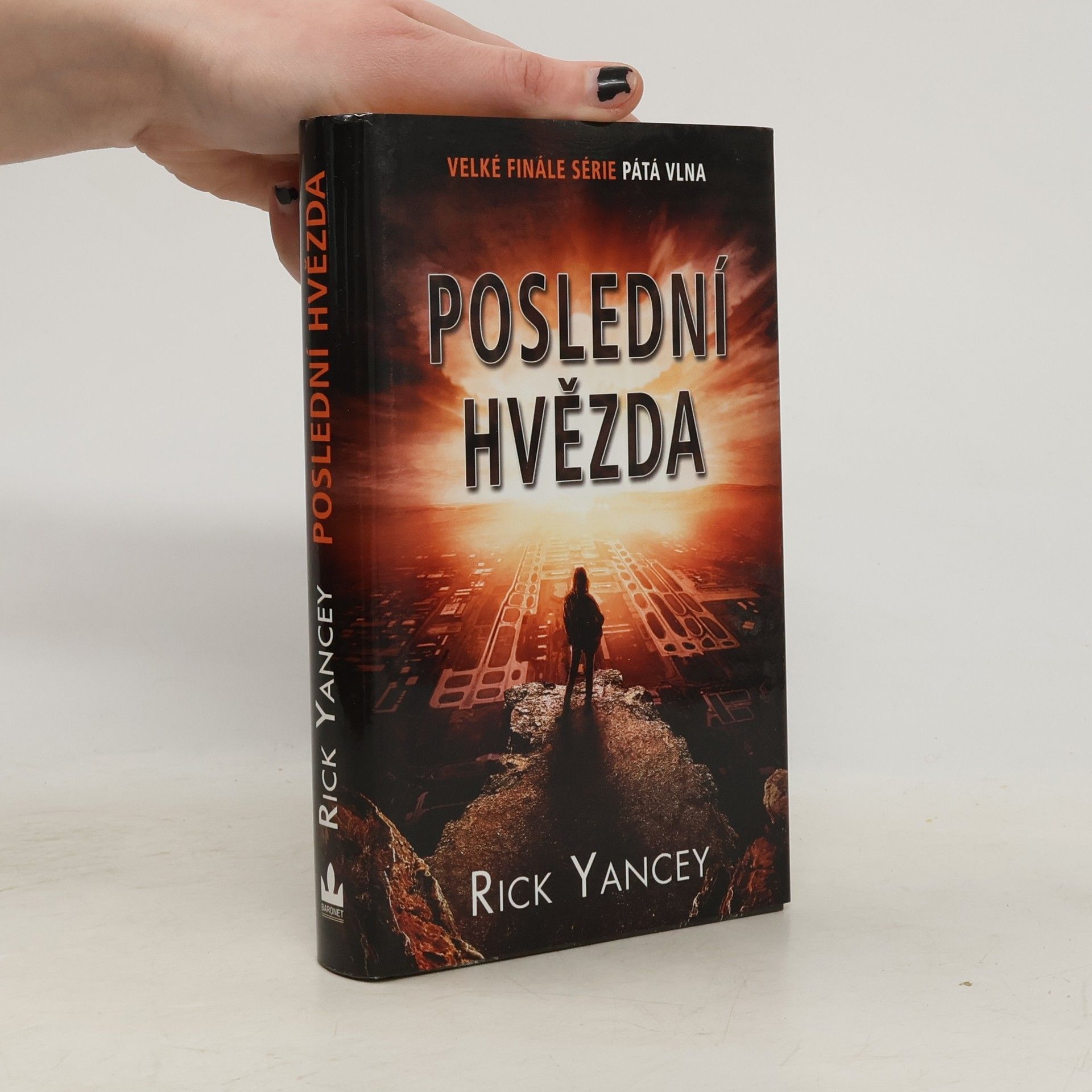 Rick Yancey Poslední hvězda