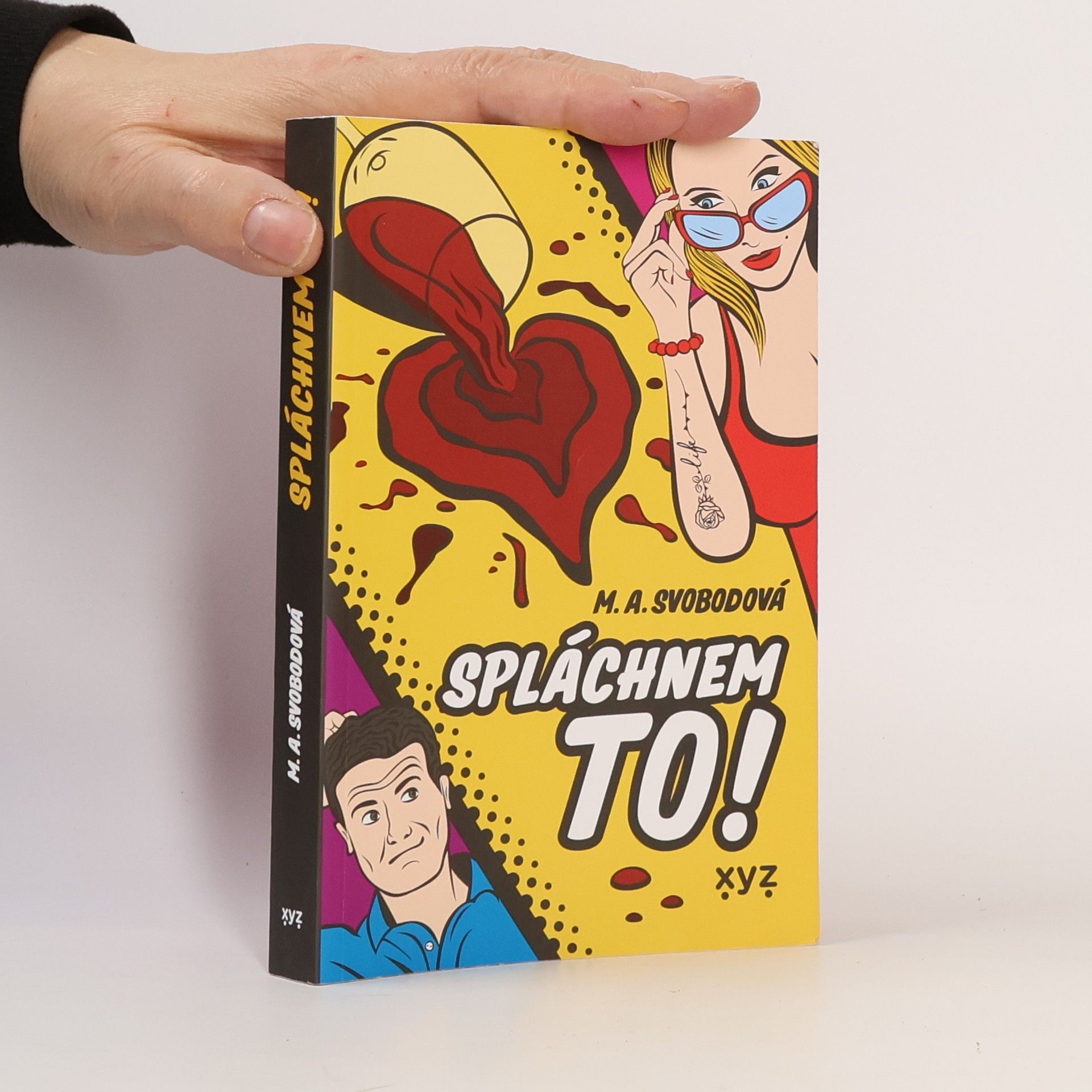 Monika Alžběta Svobodová Spláchnem to!