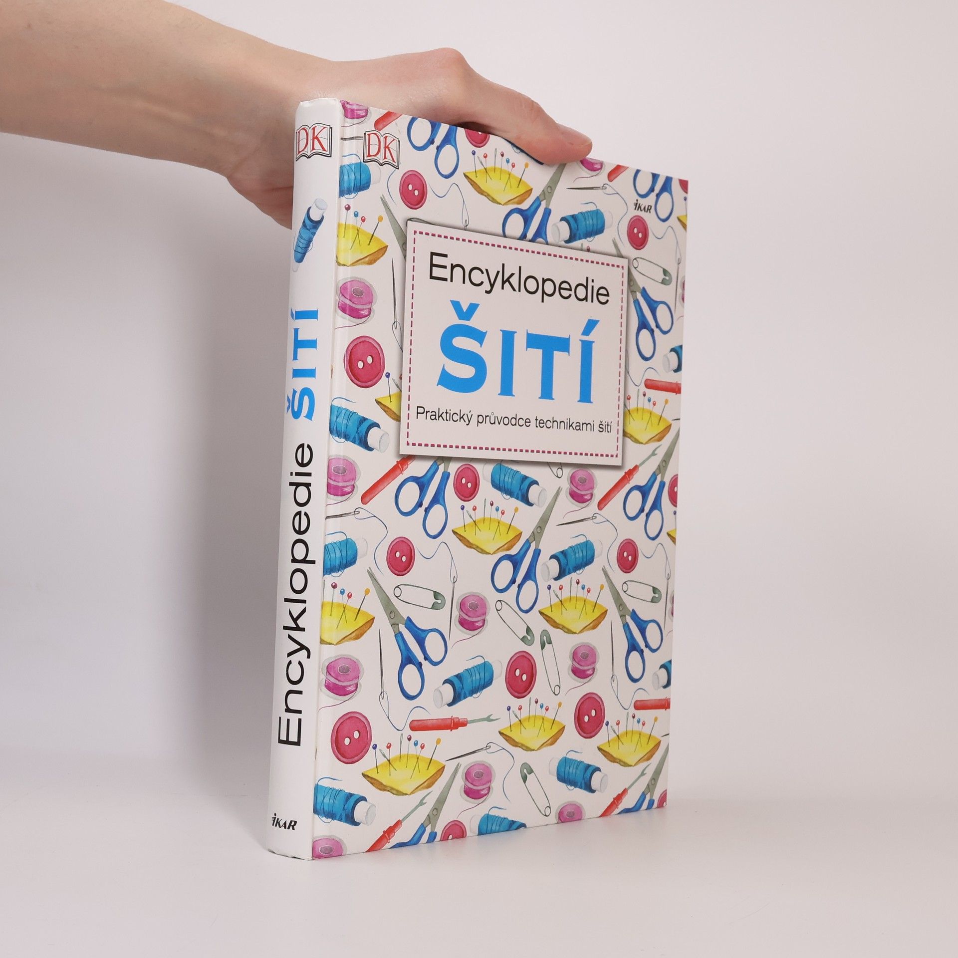 Leona Maříková Encyklopedie šití – praktický průvodce technikami šití