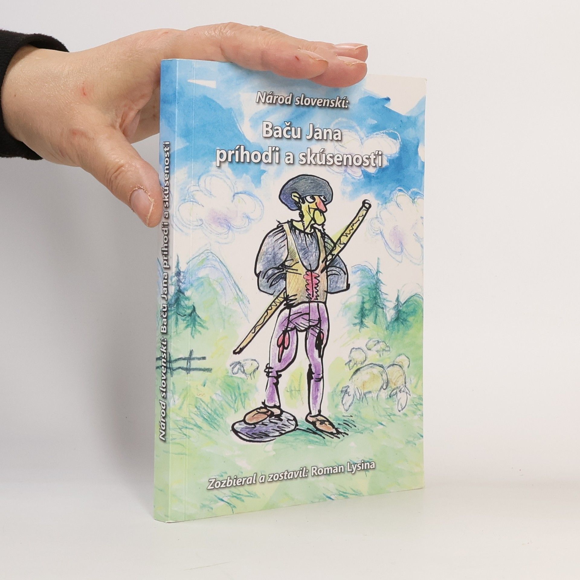 Lysina Roman Národ slovenskí: Baču Jana príhoďi a skúsenosťi