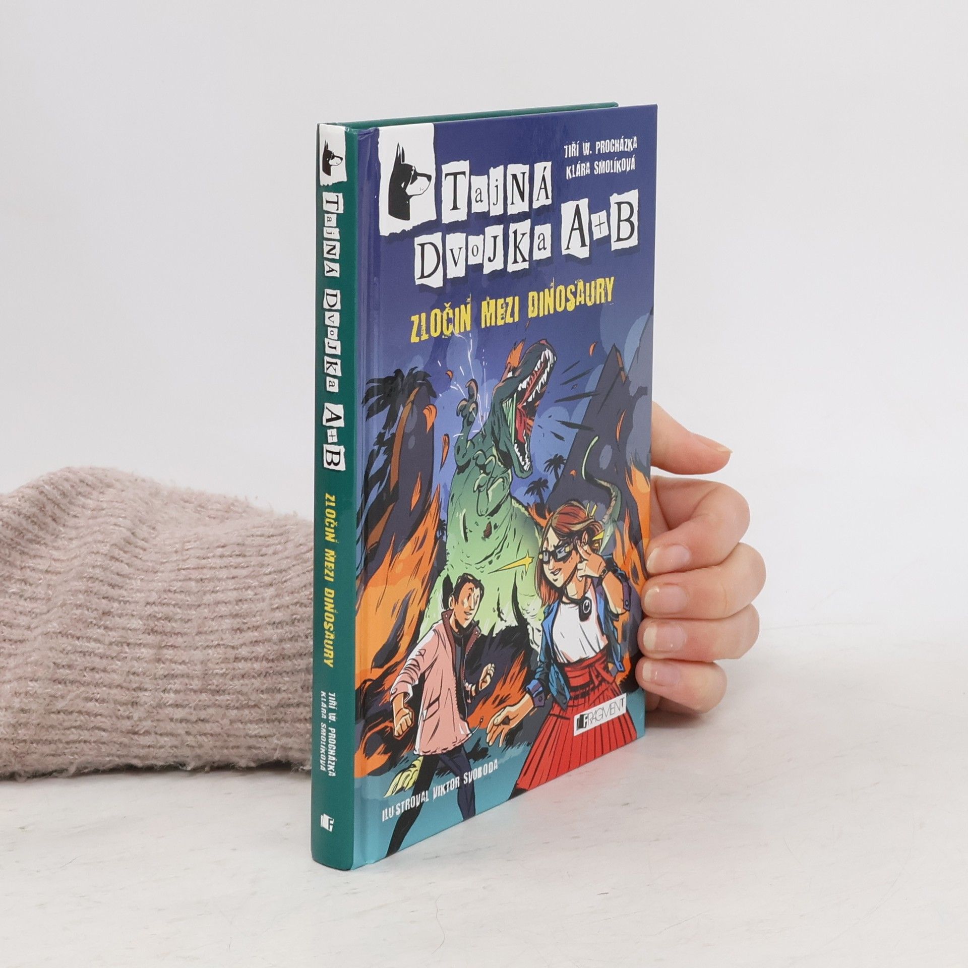 Klára Smolíková Tajná dvojka A + B. Zločin mezi dinosaury