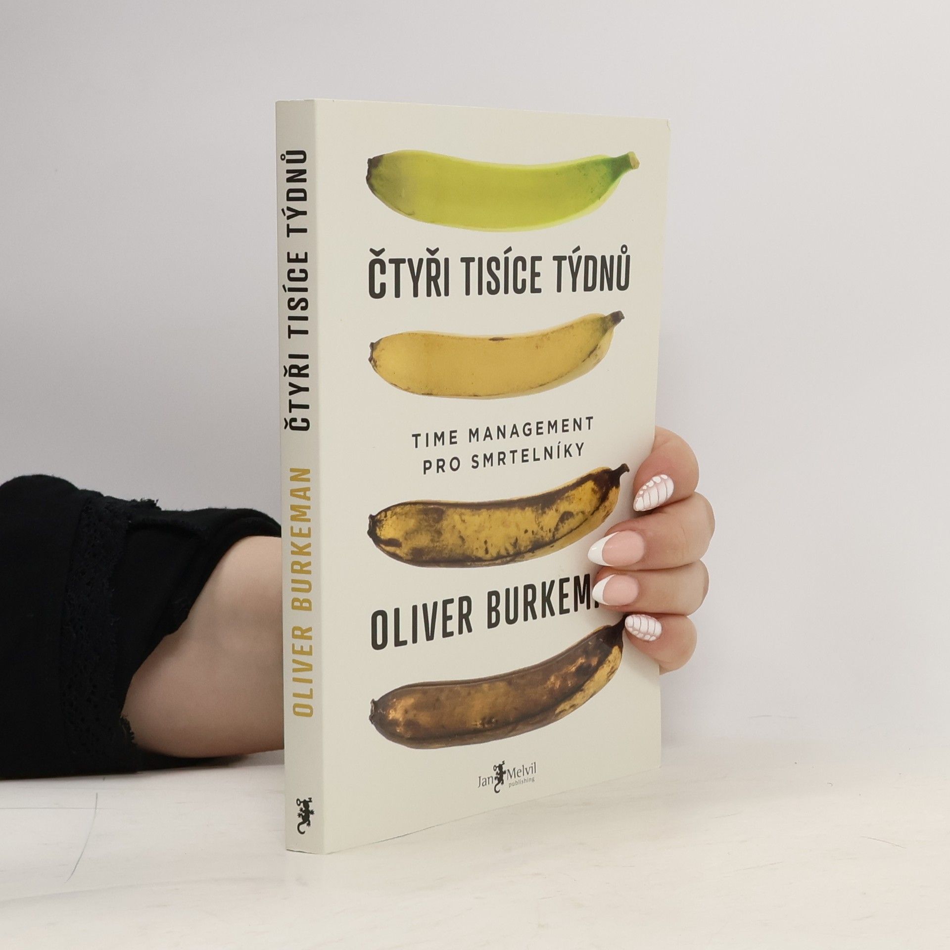 Oliver Burkeman Čtyři tisíce týdnů