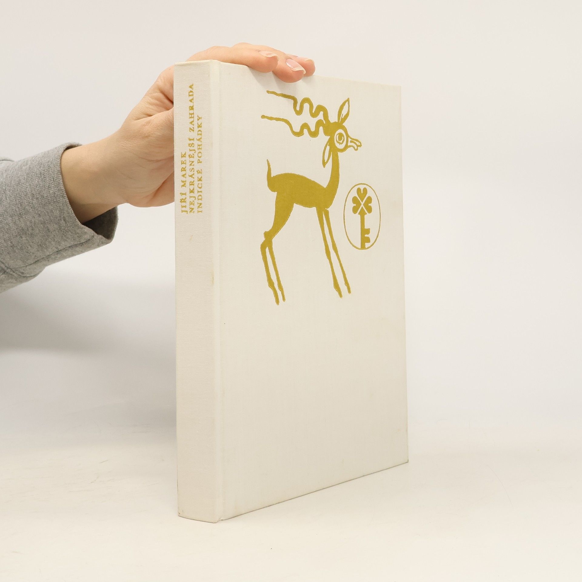 Jiří Marek Nejkrásnější zahrada. Indické pohádky