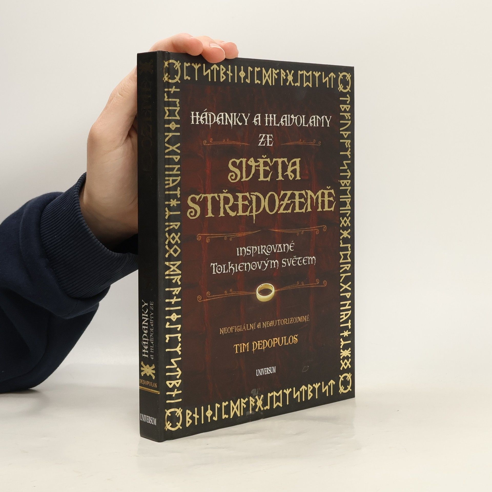 Tim Dedopulos Hádanky a hlavolamy ze světa Středozemě. Inspirované Tolkienovým světem