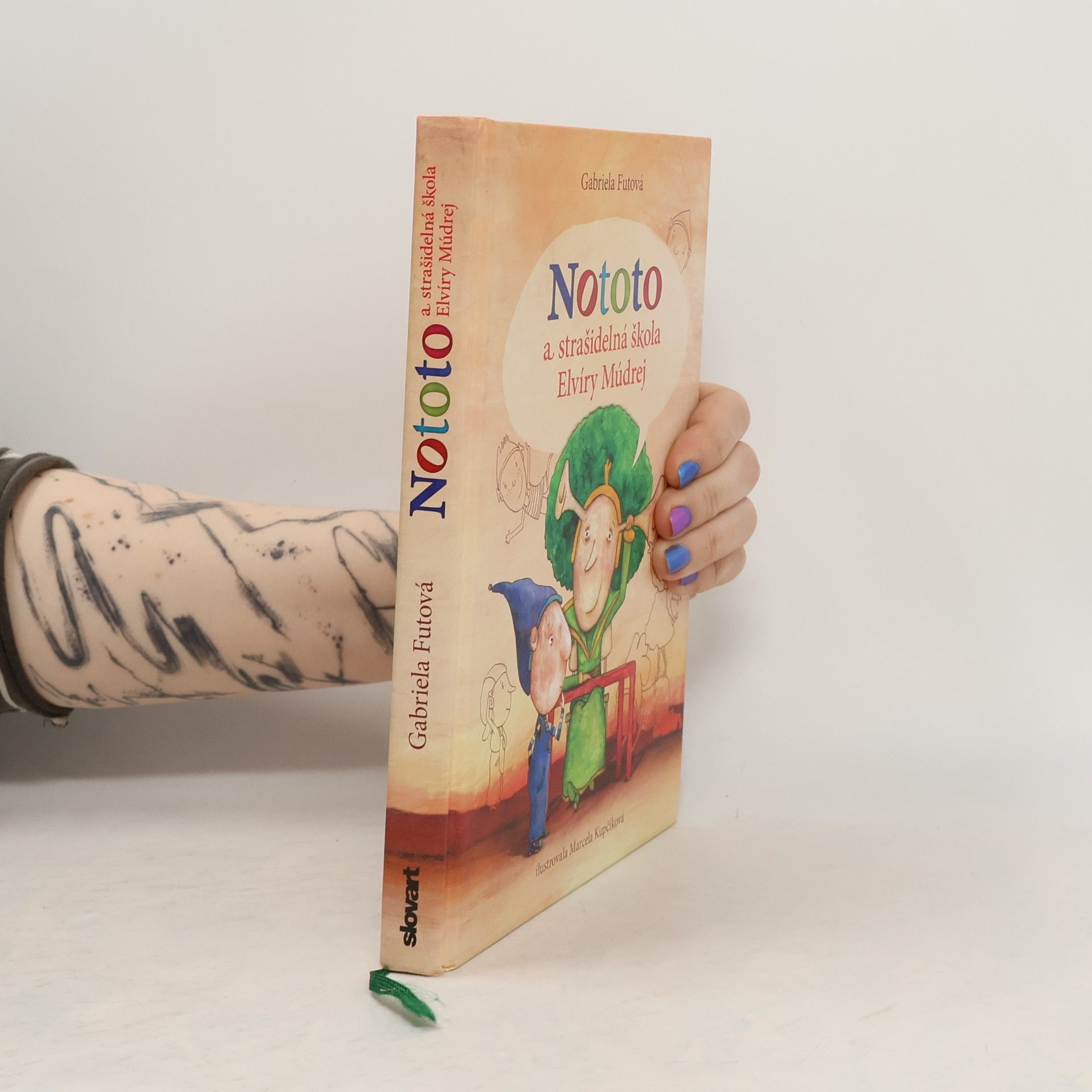 Gabriela Futová Nototo a strašidelná škola Elvíry Múdrej