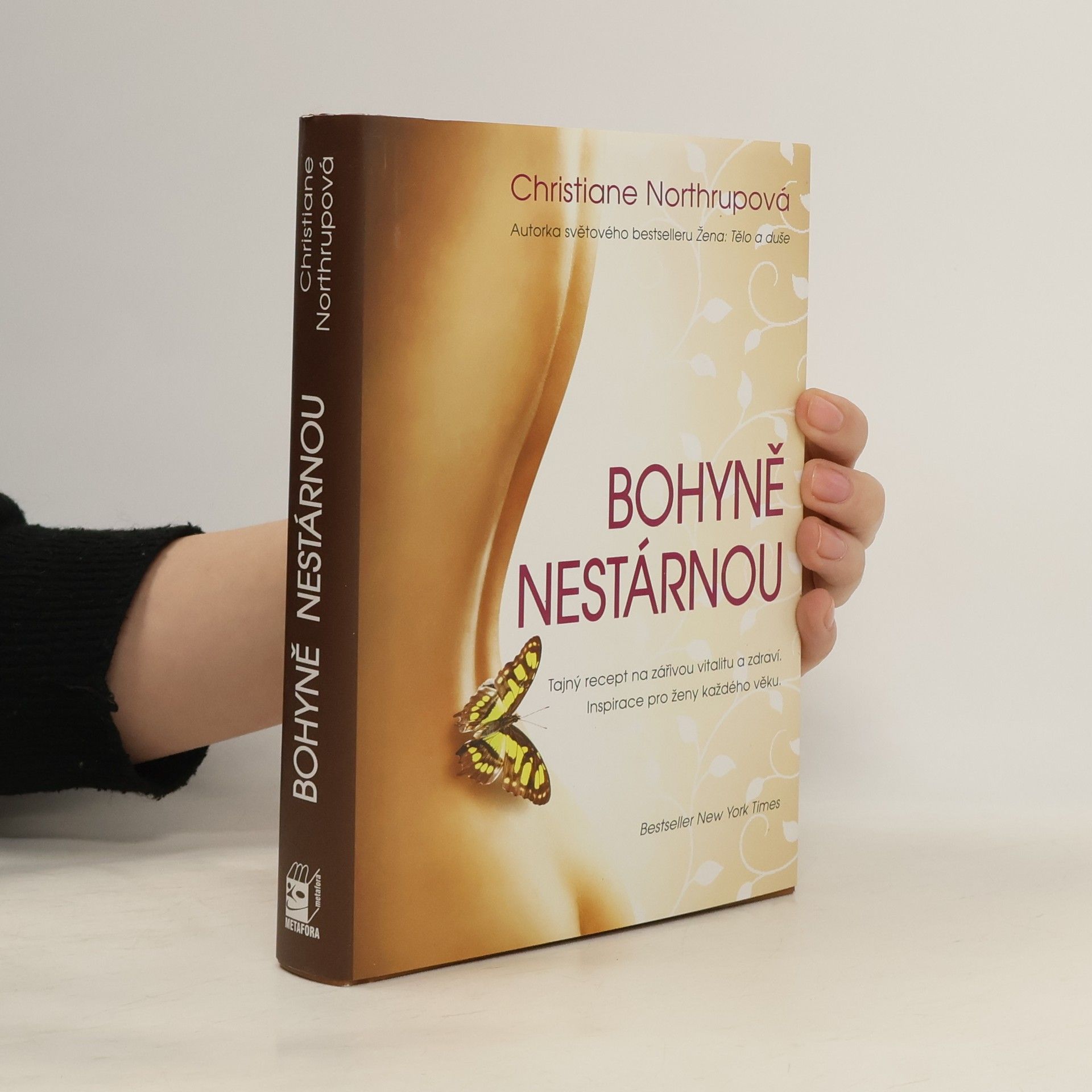 Christiane Northrup Bohyně nestárnou